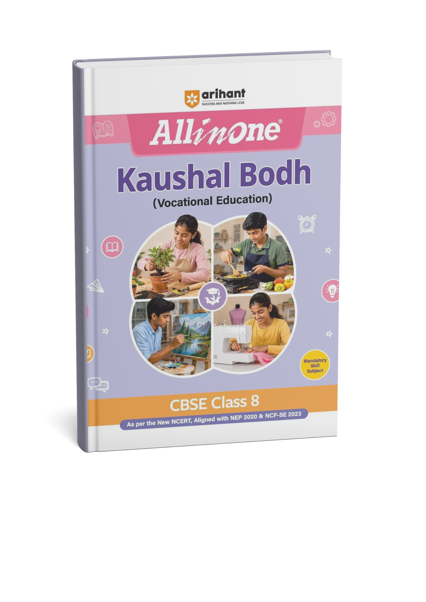 Arihant All in One Kaushal Bodh (Vocational Education) CBSE Class 8 (English Medium)