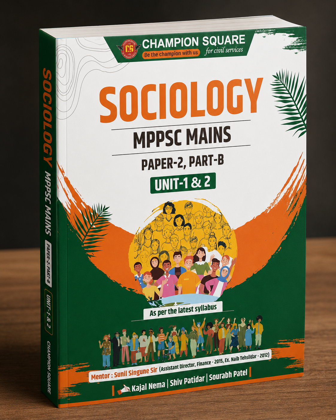 Champion Square Sociology MPPSC Mains Paper-2 Part-B Unit 1 & 2 by Sunil Singune Sir (English Medium)