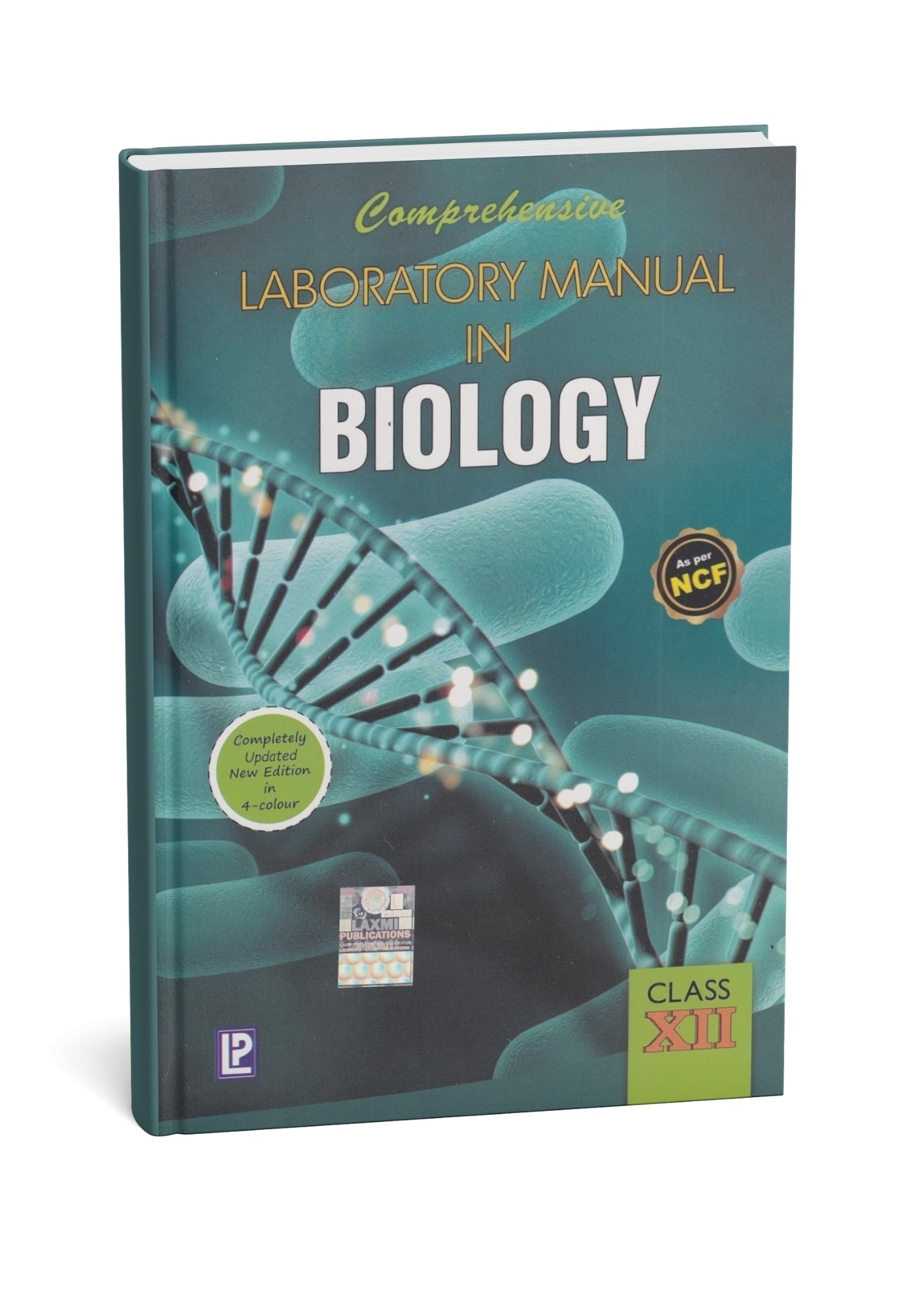 Laxmi Publication Comprehensive Laboratory Manual in Biology for Class 12 (Examination 2026–27) (English Medium)