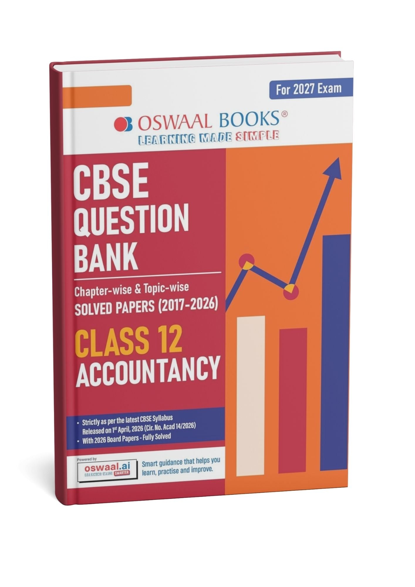 Oswaal CBSE Class 12 Accountancy Question Bank (2017–2026) | Chapter & Topic-wise Solved Papers | Includes 2026 Papers | Latest Syllabus 2027| For 2027 Exam