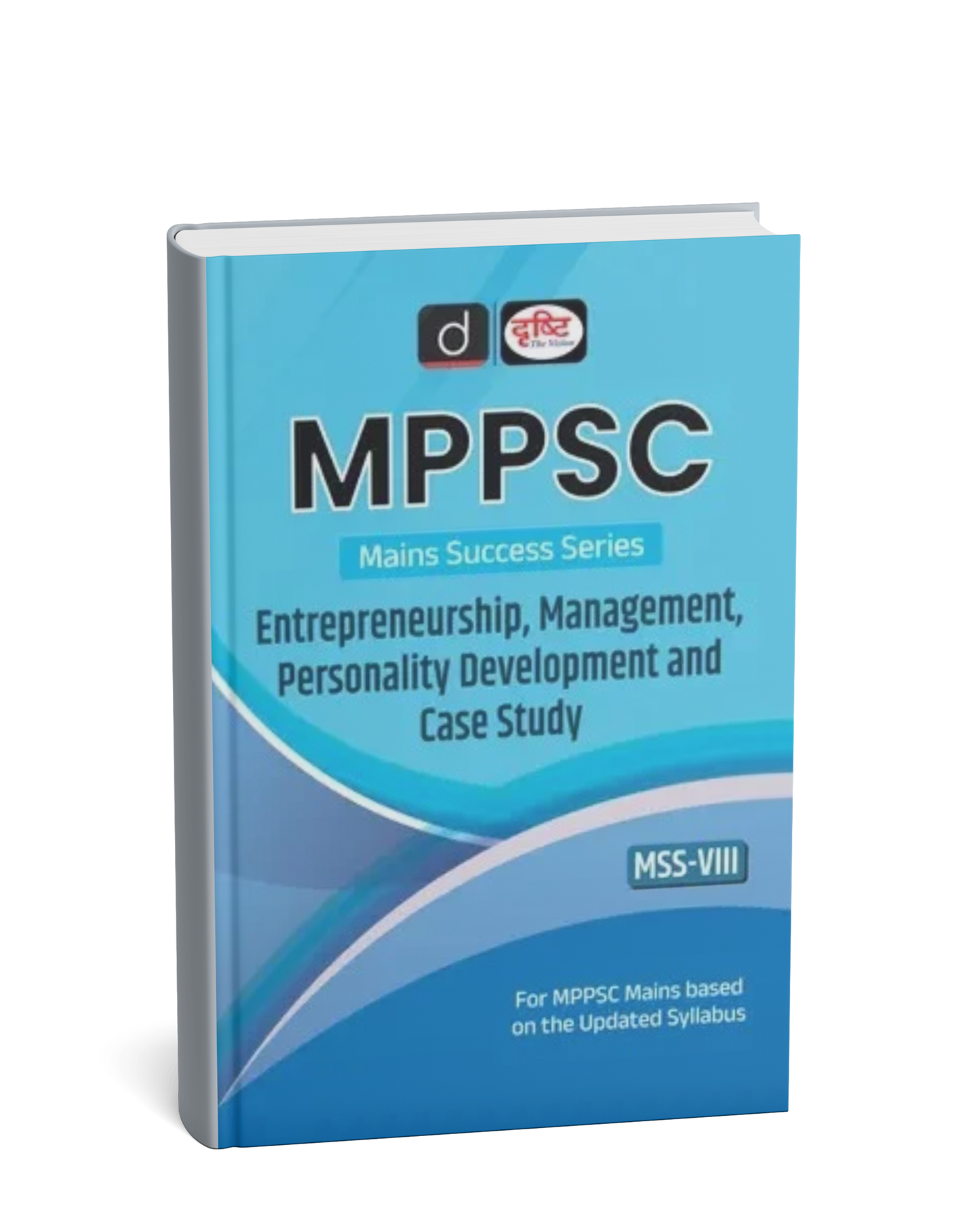 Drishti IAS MPPSC Mains (MSS-VIII) Entrepreneurship, Management, Personality Development and Case Study (English Medium)