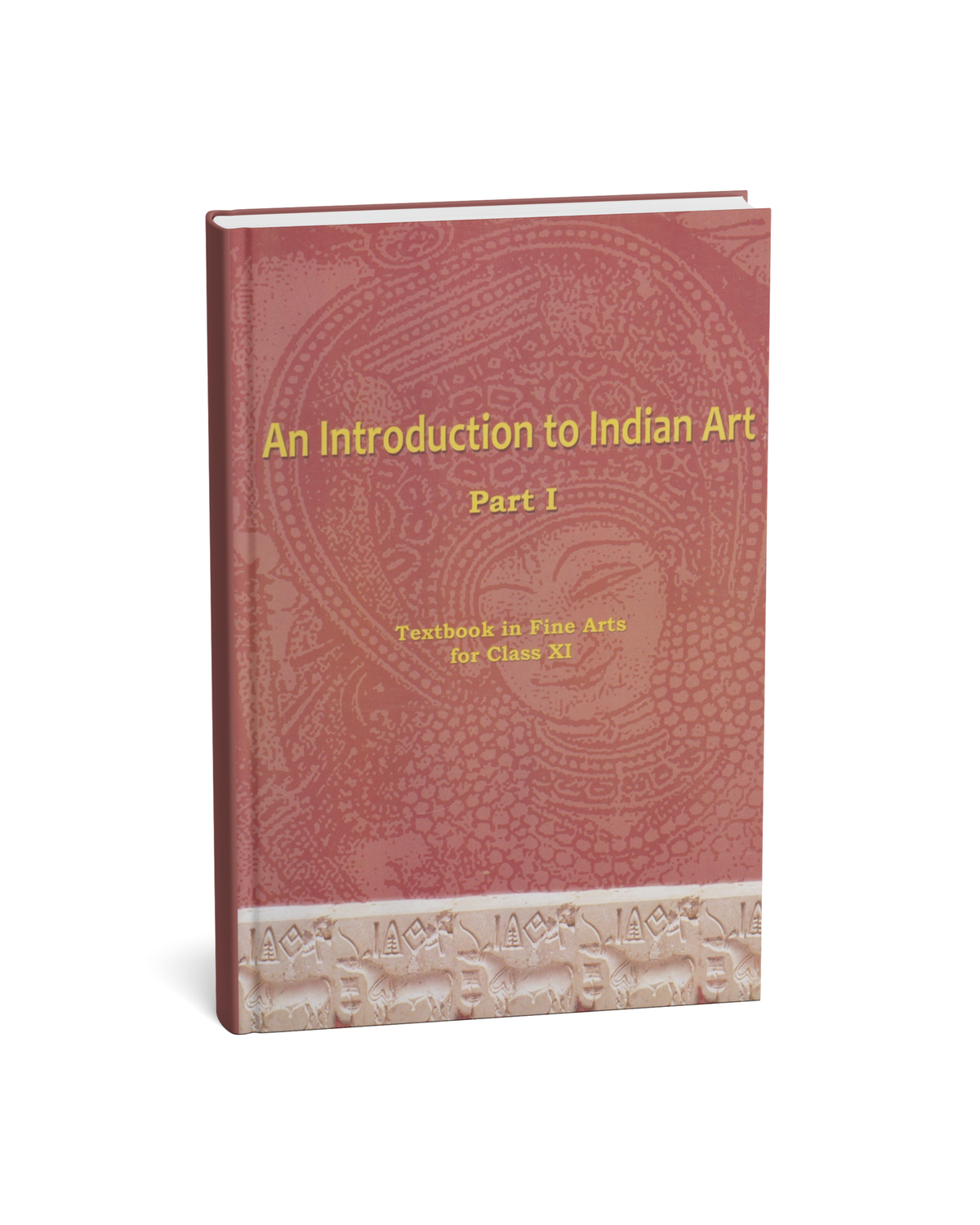 NCERT An Introduction to Indian Art - Part 1 Class 11th (English Medium)