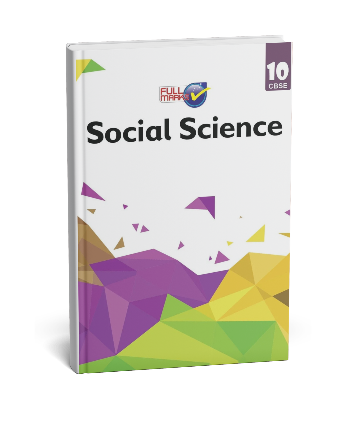 Full Marks Social Science for Class 10 By Kumkum Sinha (English medium)