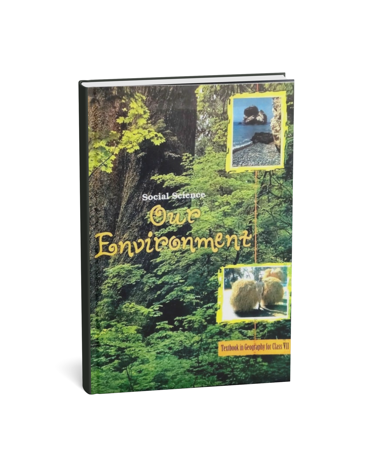 NCERT (Textbook in Geography)Our Environment – Class 7th (English Medium)
