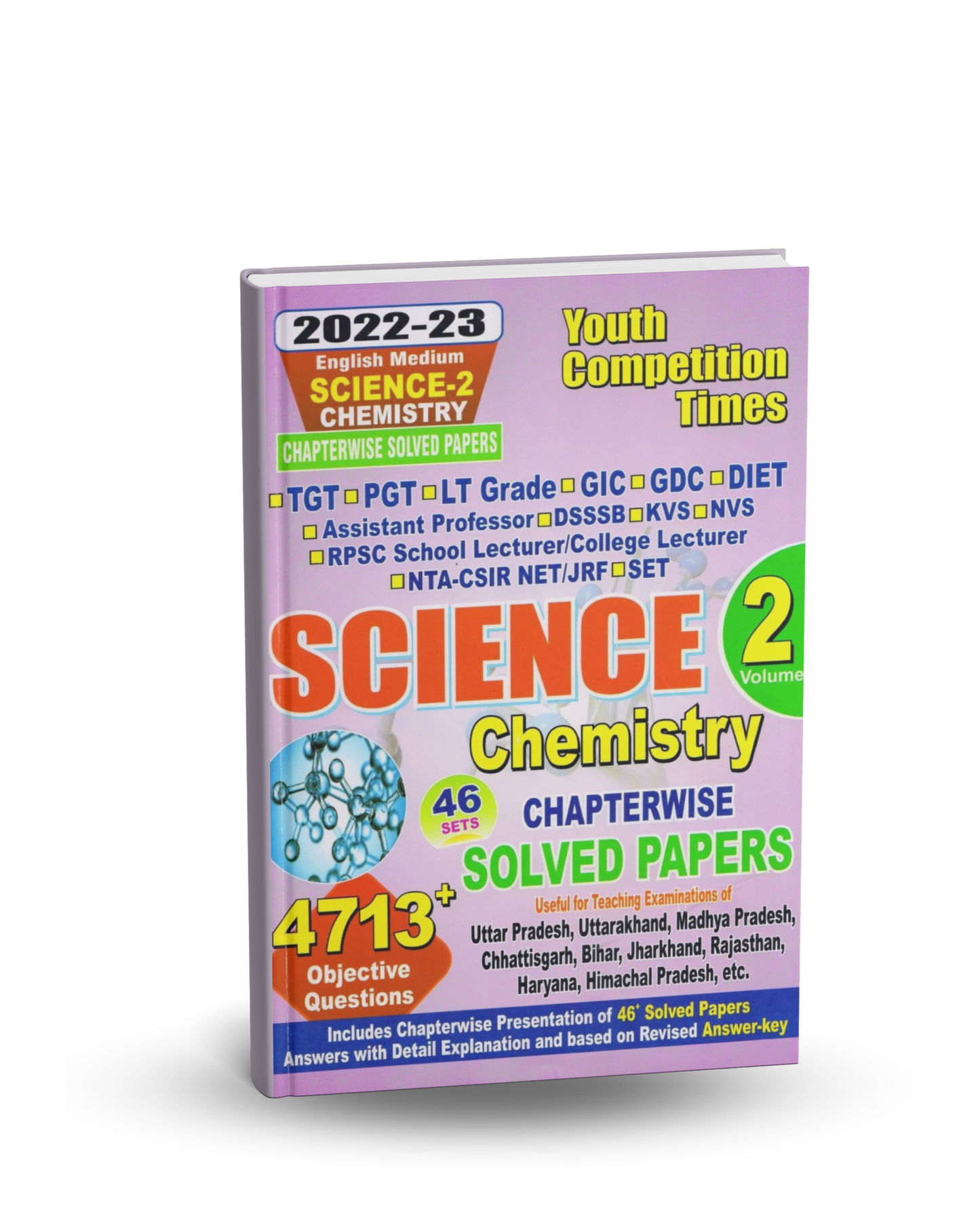 Youth Competition Times – Science (Chemistry) 46 Sets (Vol -2) 4713+Objective Questions | English Medium