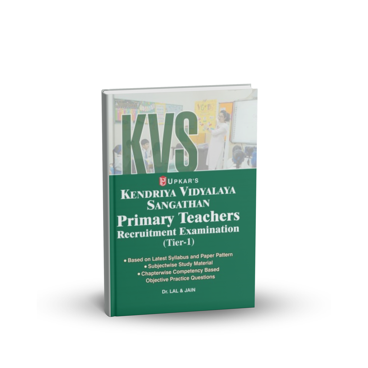 Upkar - KVS Primary Teachers Recruitment Examination (Tier-1) By Dr. Lal & Jain | English Medium