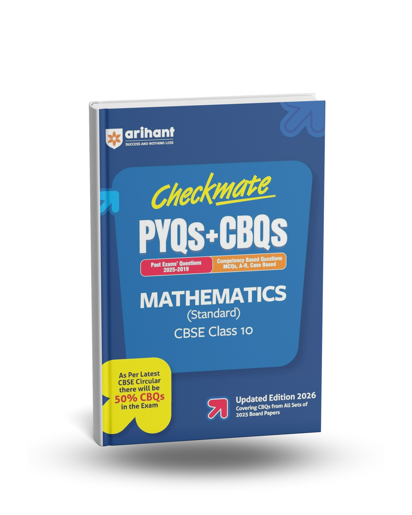 Arihant Checkmate PYQs + CBQs Mathematics (Standard) CBSE Class 10 (Updated Edition 2026) English Medium