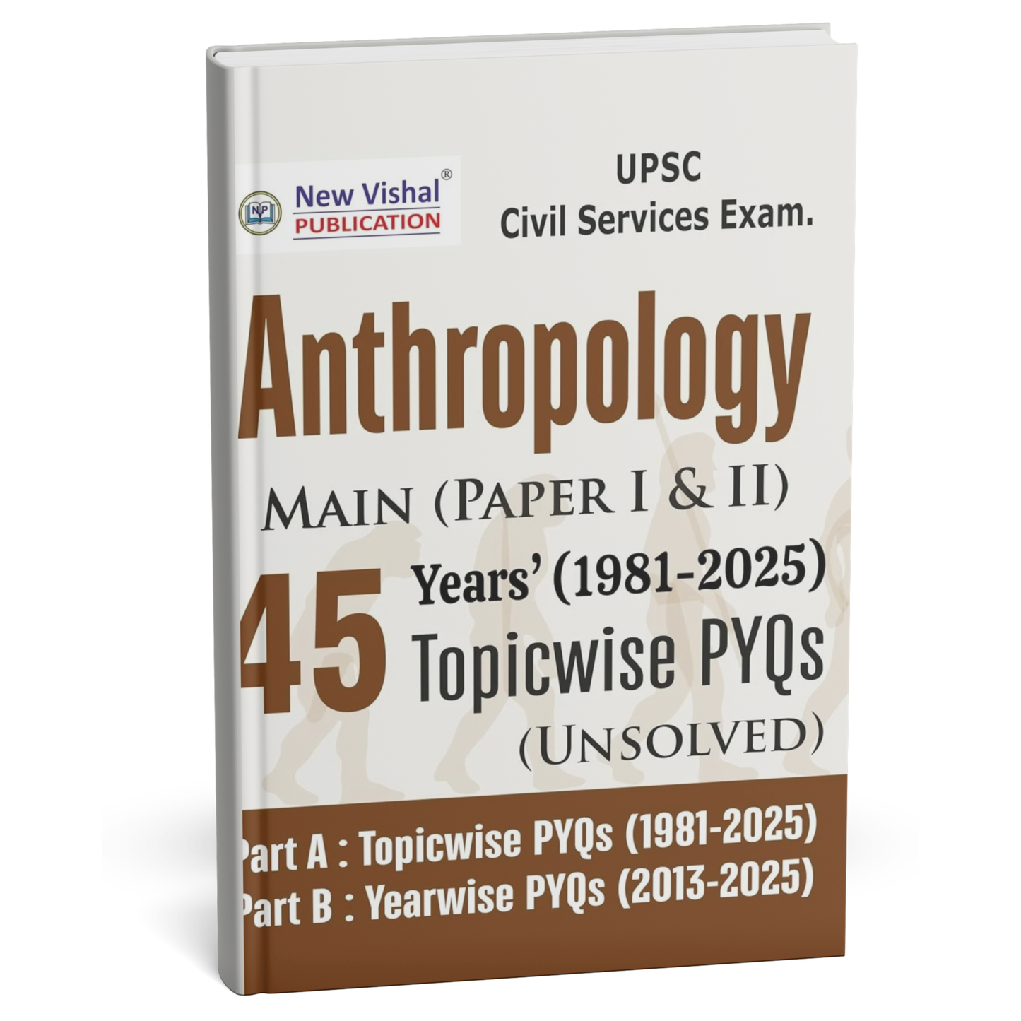 New Vishal Publication – 45 Years (1981–2025) UPSC IAS Mains Paper 1 & 2 Anthropology | English Medium