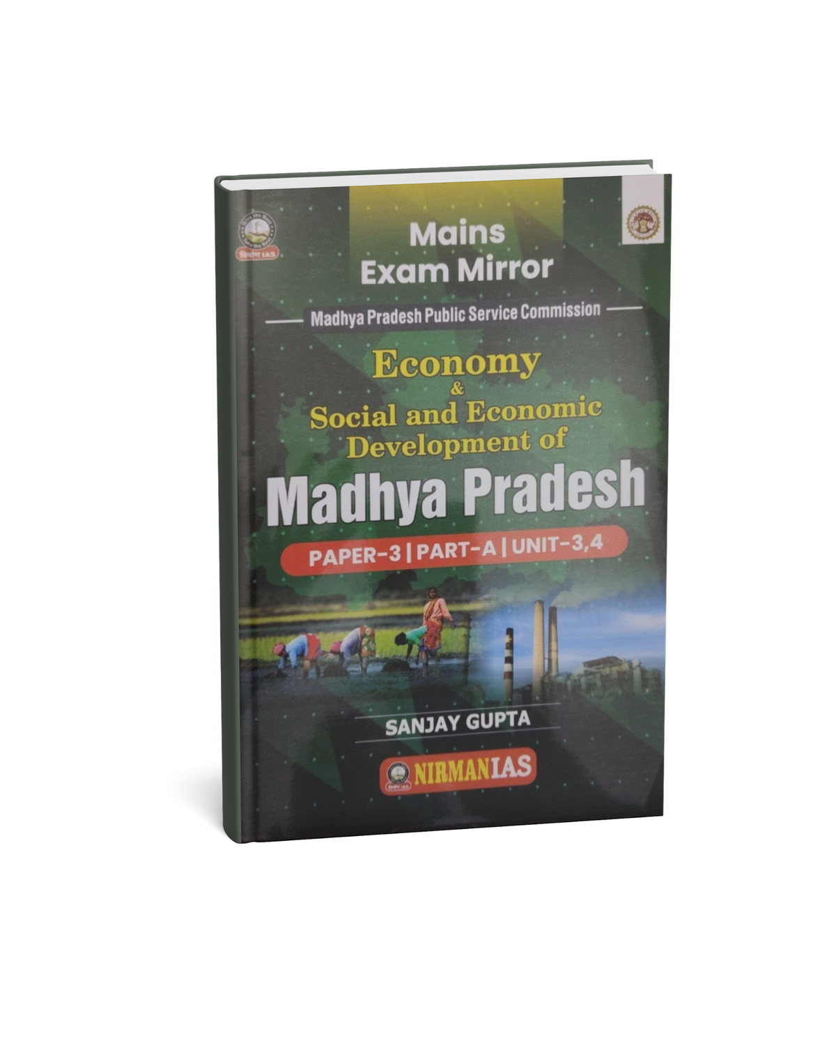 Economy & Social and Economic Development of MP – Paper 3 Part A Unit 3 & 4 By Nirman IAS(E,H)