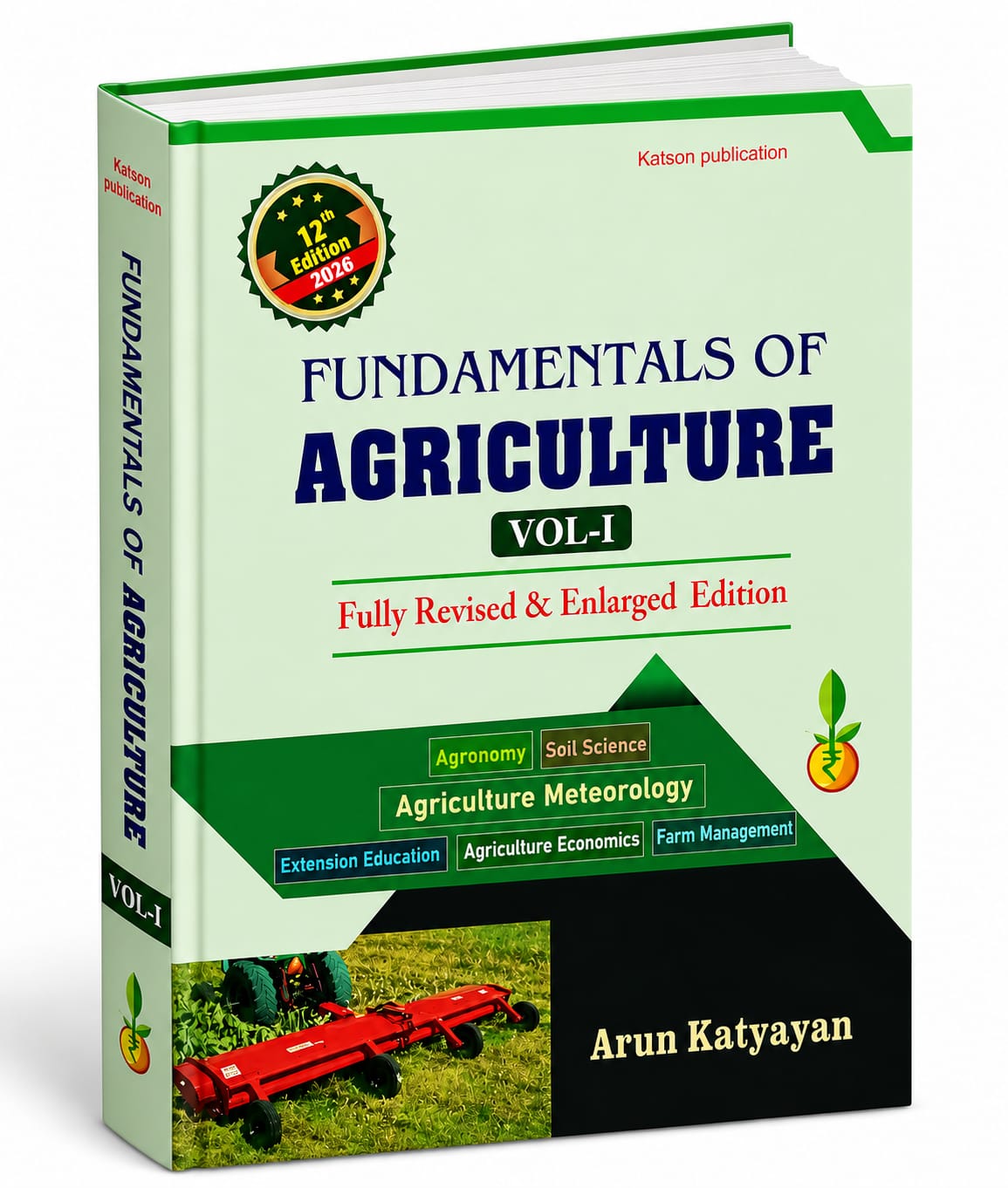 Kushal Fundamentals of Agriculture (Vol-1) 12 Edition By Arun Katyayan (English Medium)
