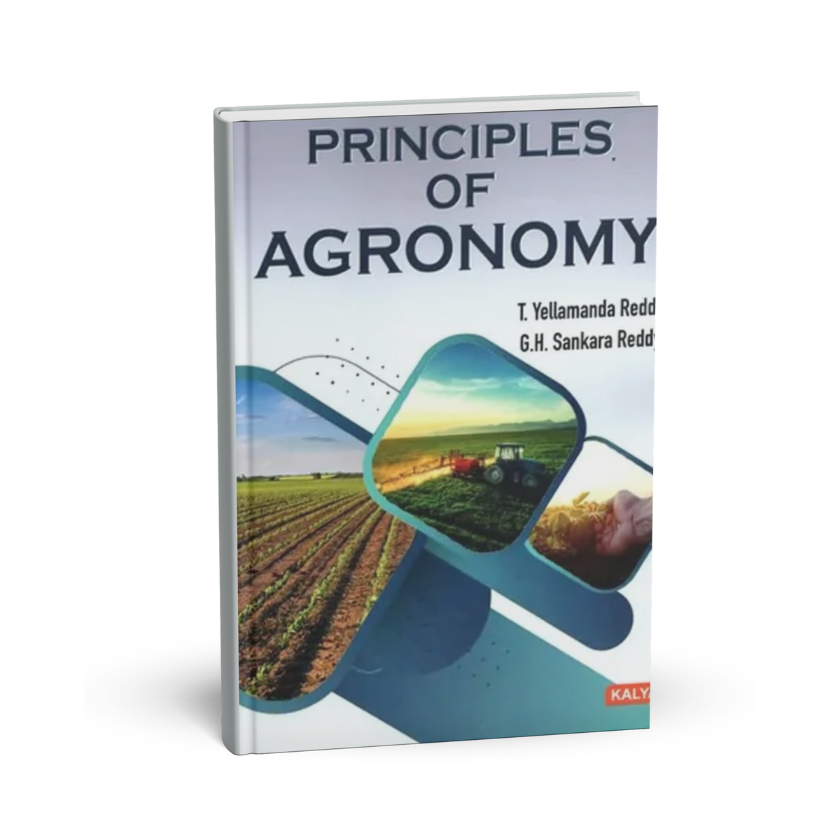 Kalyani Publishers - Principles of Agronomy 2026 by T.Yellamanda Reddy & G.H Sankara Reddy