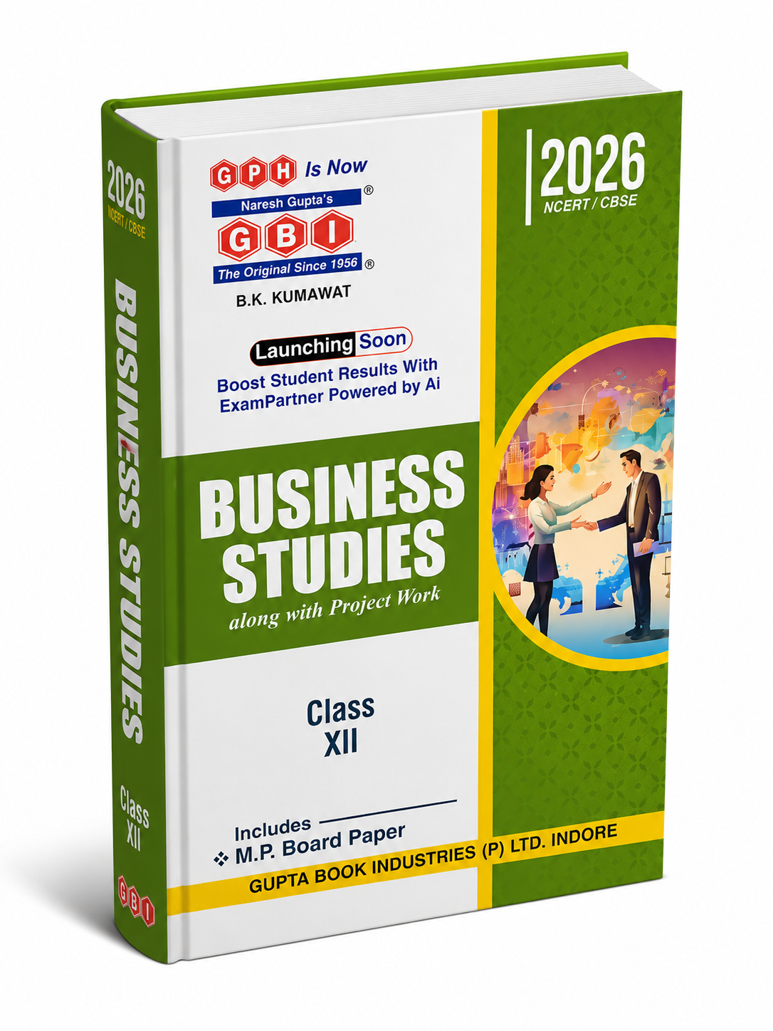 GBI Publication Business Studies (Along with project work) Class 12 NCERT/CBSE Based B.K Kumawat (English Medium)