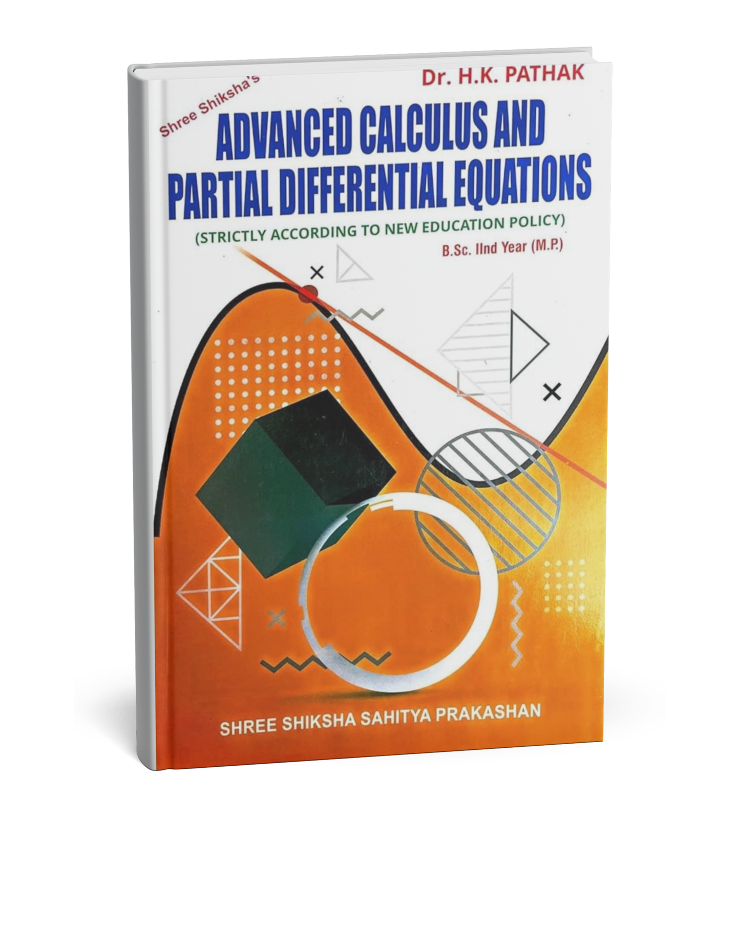 Shree Shiksha – Advanced Calculus and Partial Differential Equations – B.Sc. 2nd Year[English]