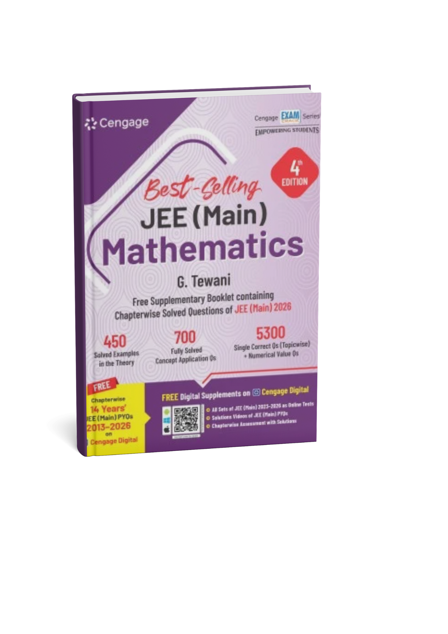Cengage JEE (Main) Mathematics By G. Tewani (4th Edition) 5300 Topicwise Questions | 14 Years JEE Main PYQs (2013–2026) (English Medium)