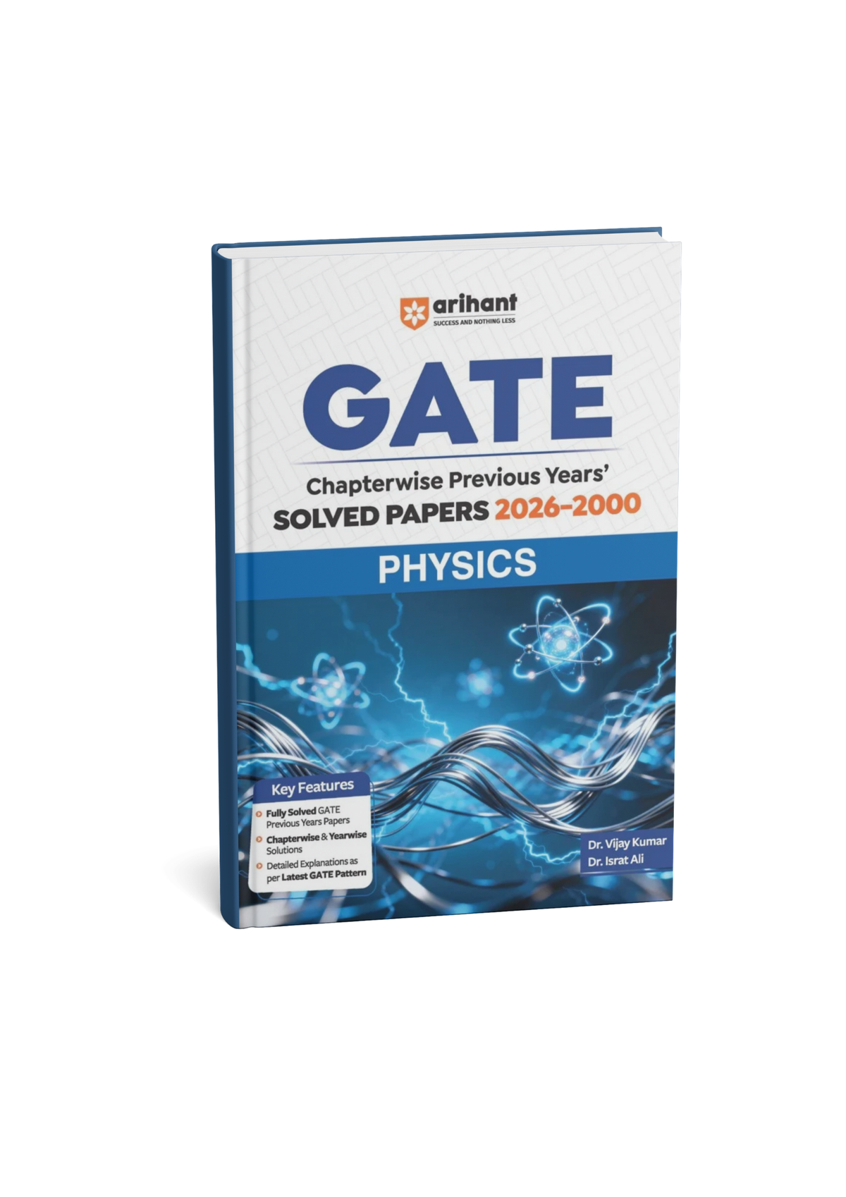 Arihant GATE Physics Previous Years Solved Papers by Dr. Vijay Kumar & Dr. Israt Ali (English Medium)