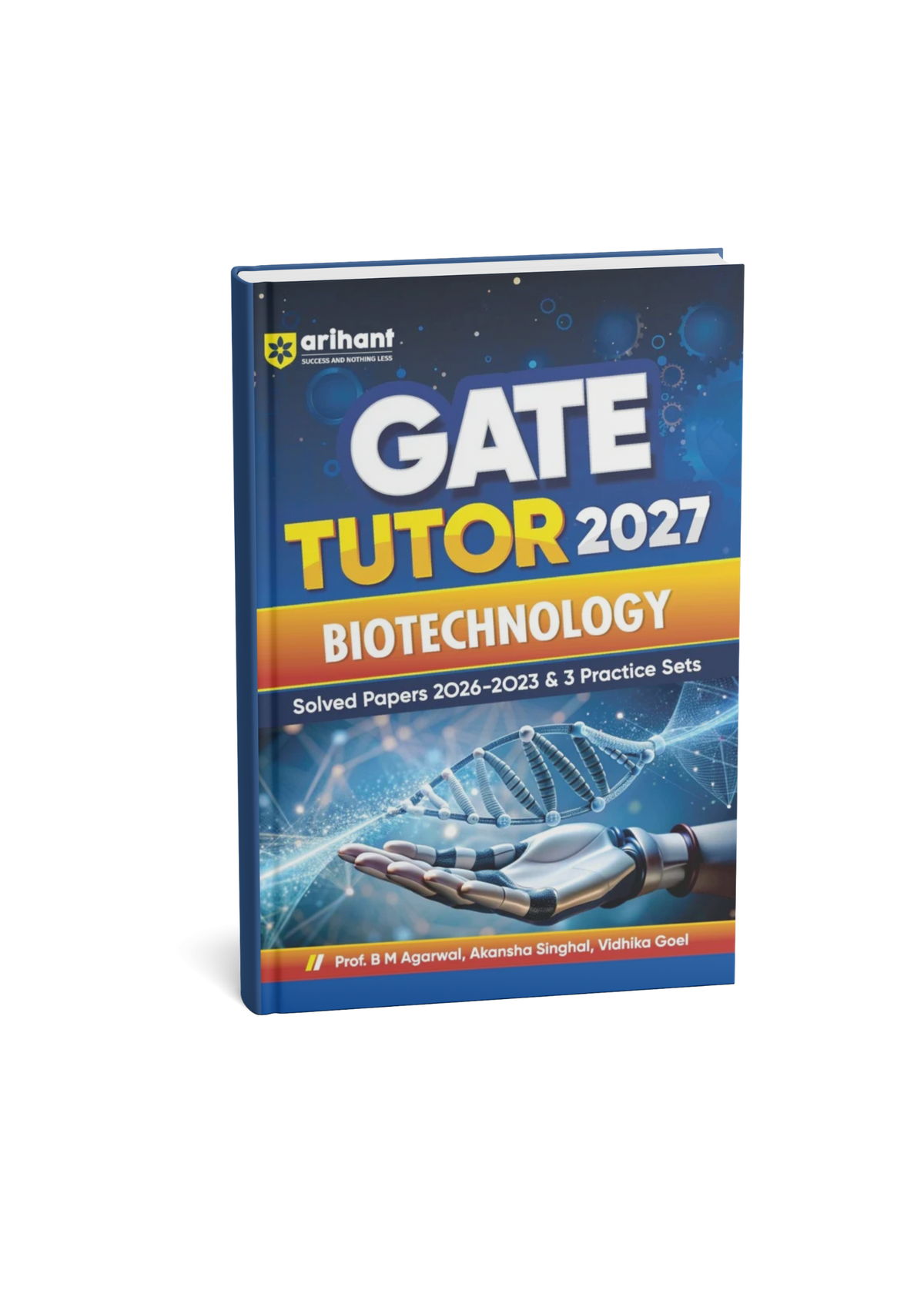 Arihant GATE Tutor Biotechnology Exam 2027 By Prof. B. M. Agarwal, Akansha Singhal & Vidhika Goel| (English Medium)