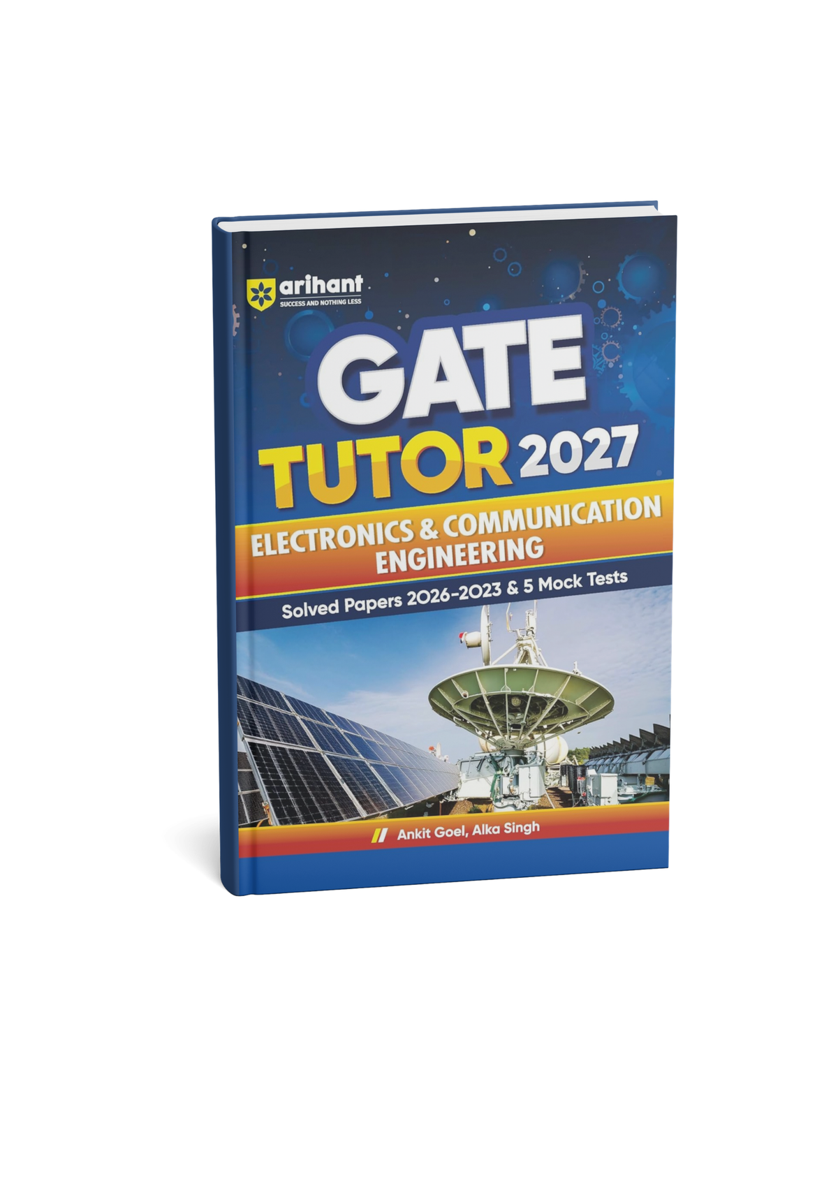 Arihant GATE Tutor Electronics & Communication Engineering Exam 2027 By Ankit Goel & Alka Singh | (English Medium)