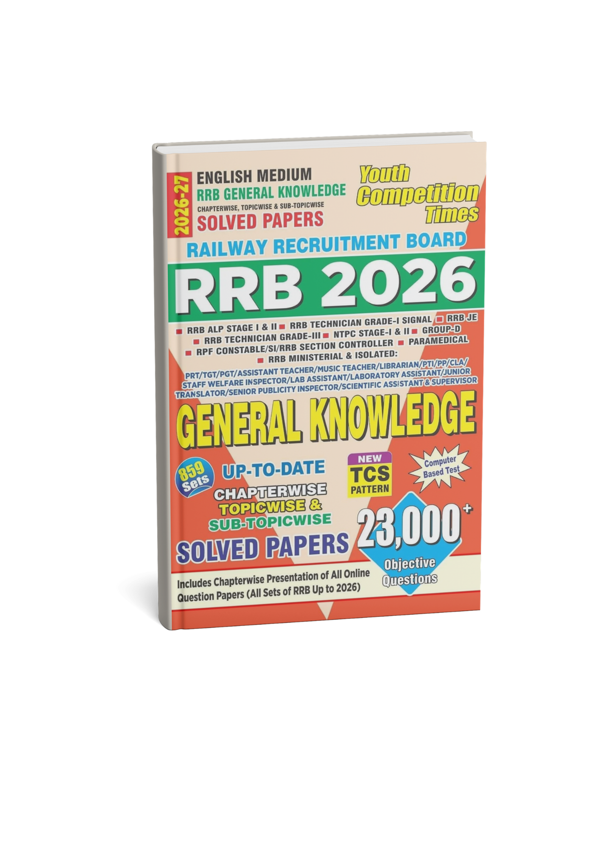 Youth Competition RRB 2026 General Knowledge Chapterwise Solved Papers (859 Sets) 23000+ Objective (English Medium)