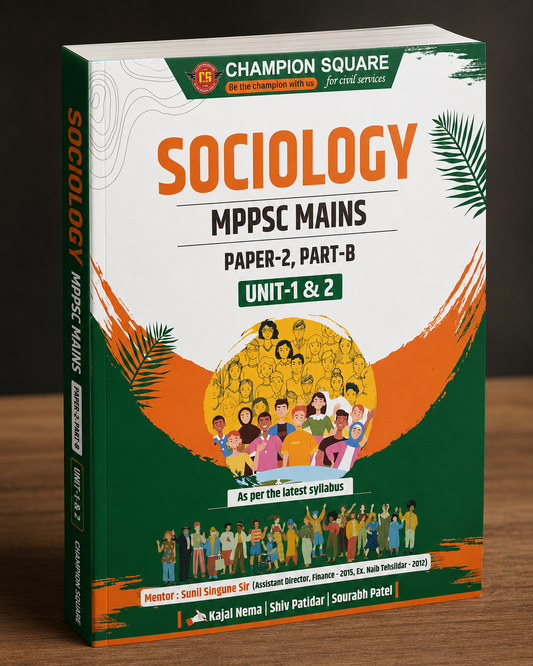 Champion Square Sociology MPPSC Mains Paper-2 Part-B Unit 1 & 2 by Sunil Singune Sir (English Medium)