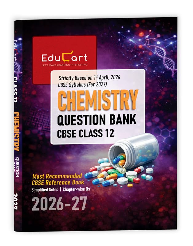 EduCart Chemistry Question Bank for CBSE Class 12 2026–27 Edition (English Medium)