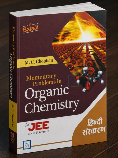 Balaji Elementary Problems in Organic Chemistry for JEE (Mains & Advanced) By M.S. Chouhan (Hindi Medium)