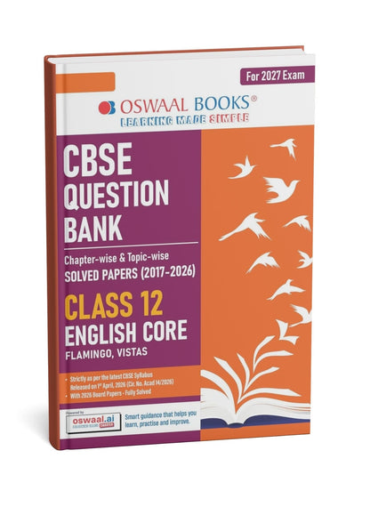 Oswaal CBSE English core Question Bank  Class 12 (2017–2026) Chapter & Topic-wise Solved Papers(English Medium)