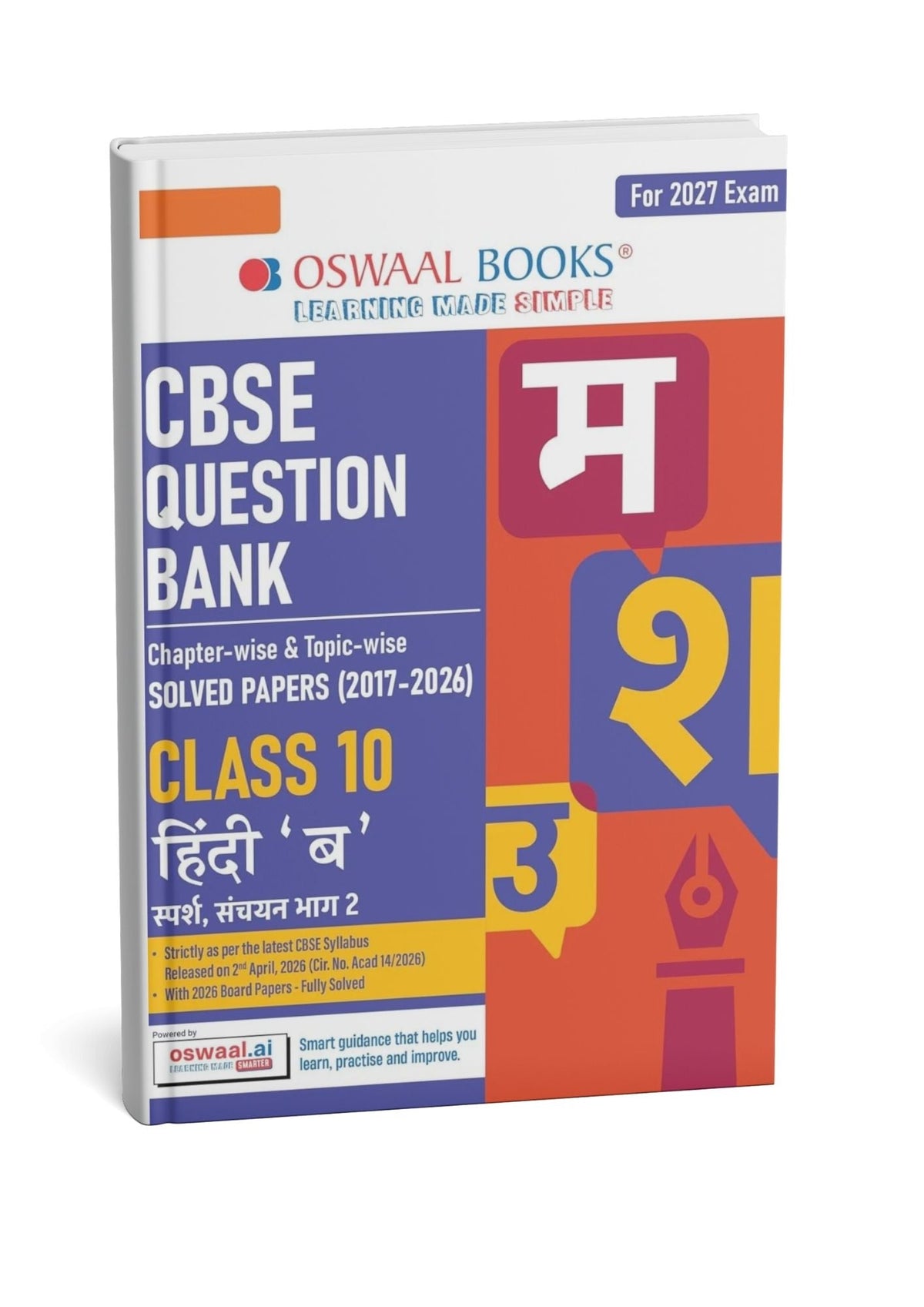 Oswaal CBSE Class 10 Hindi-B Question Bank (2017–2026) | Chapter & Topic-wise Solved Papers| Includes 2026 Papers  | Latest Syllabus 2027 | For 2027 Exam