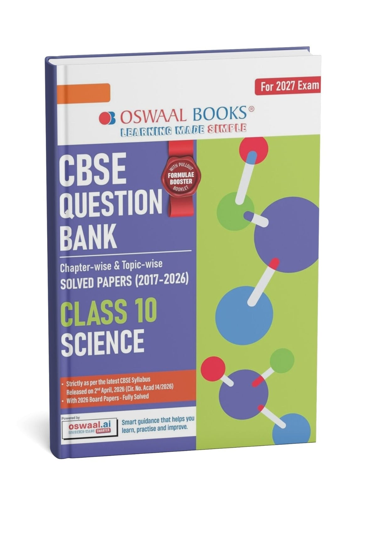 Oswaal CBSE Class 10 Science Question Bank (2017–2026) | Chapter & Topic-wise Solved Papers  | Includes 2026 Papers | Latest Syllabus 2026| For 2027 Exam