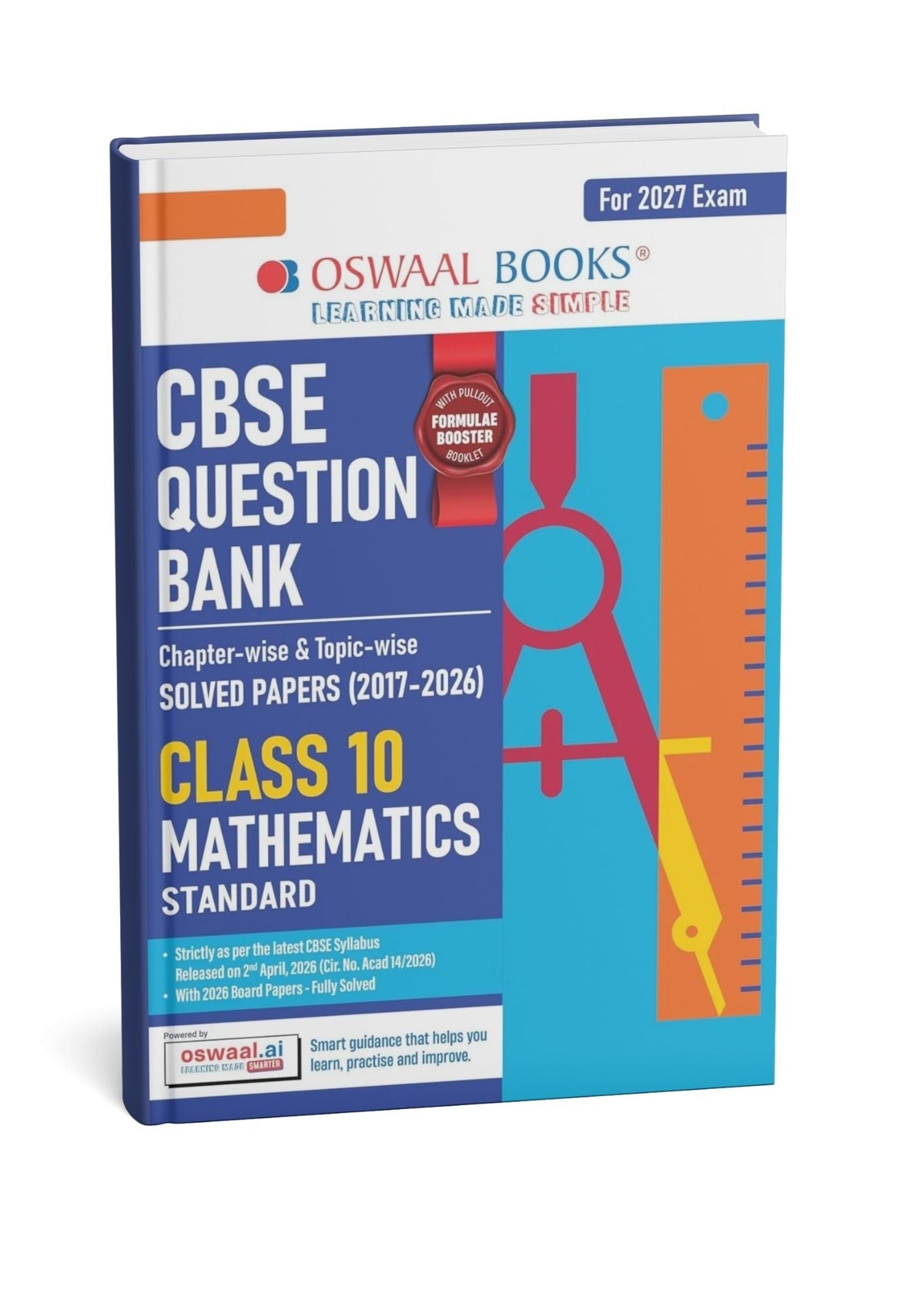 Oswaal CBSE Class 10 Mathematics (Standard) Question Bank (2017–2026) | Chapter & Topic-wise Solved Papers | Includes 2026 Papers| Latest Syllabus 2027| For 2027 Exam