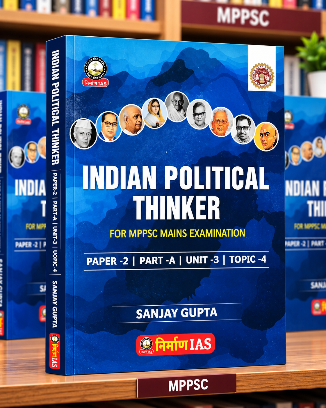 Nirman IAS Indian Political Thinkers | MPPSC Mains Paper-2 Part-A Unit-3 Topic-4 | Sanjay Gupta | English Medium