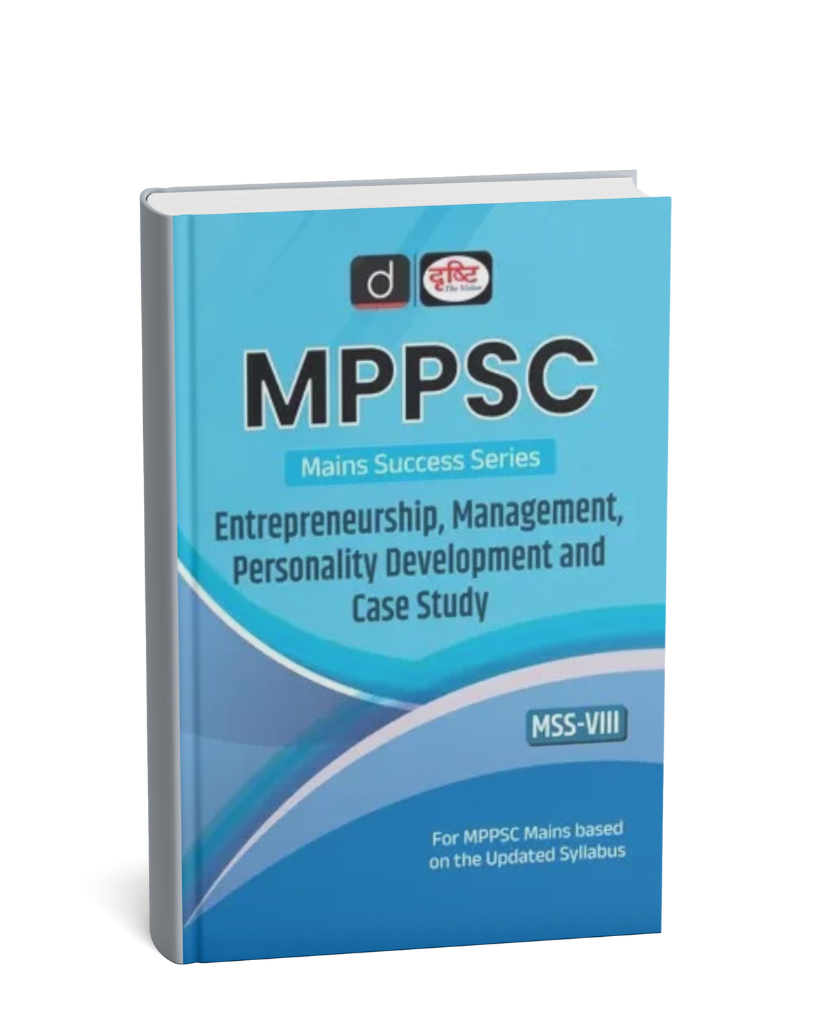Drishti IAS MPPSC Mains (MSS-VIII) Entrepreneurship, Management, Personality Development and Case Study (English Medium)