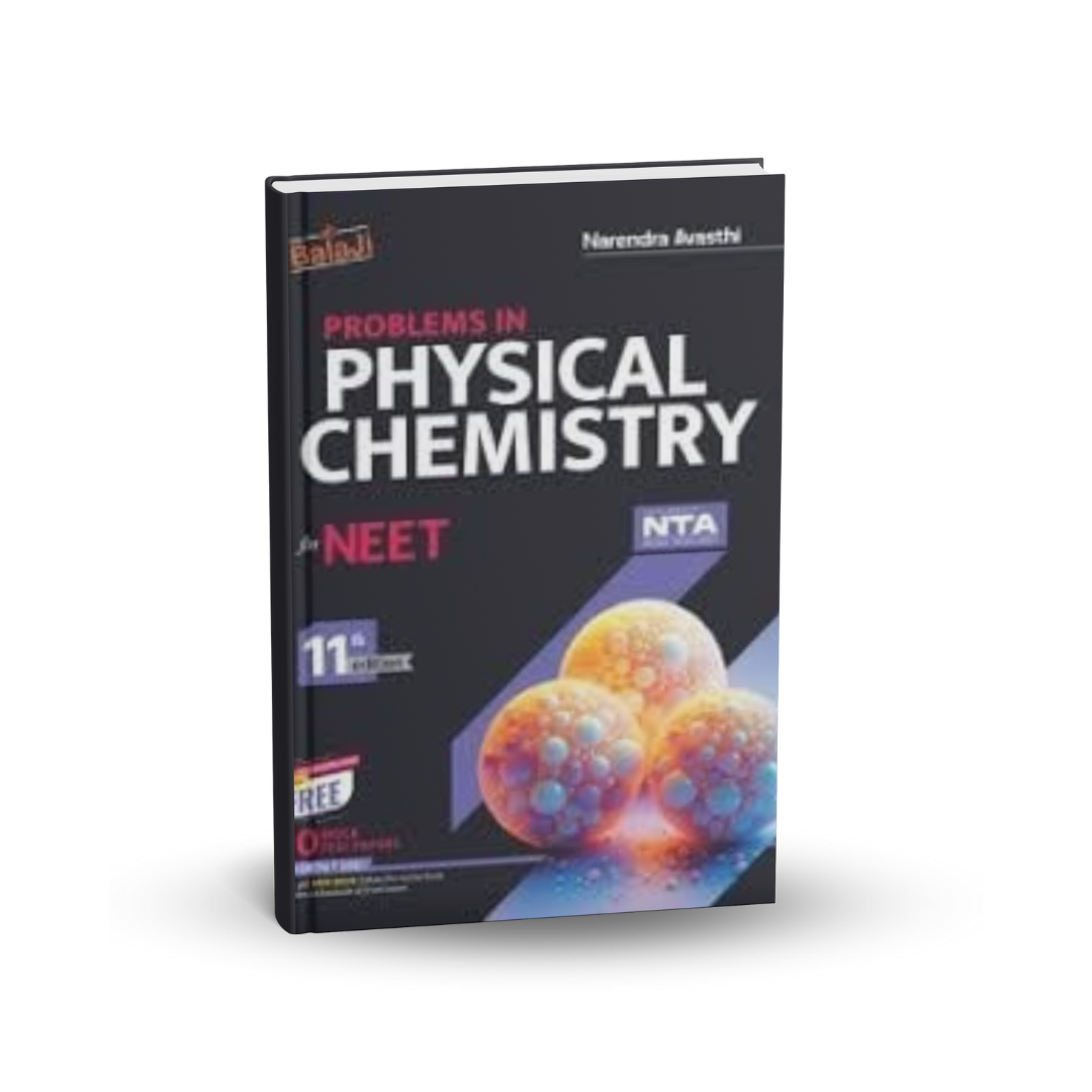 Shree Balaji Problems in Physical Chemistry for NEET(11th edtion) By N. Avasthi (English Medium)