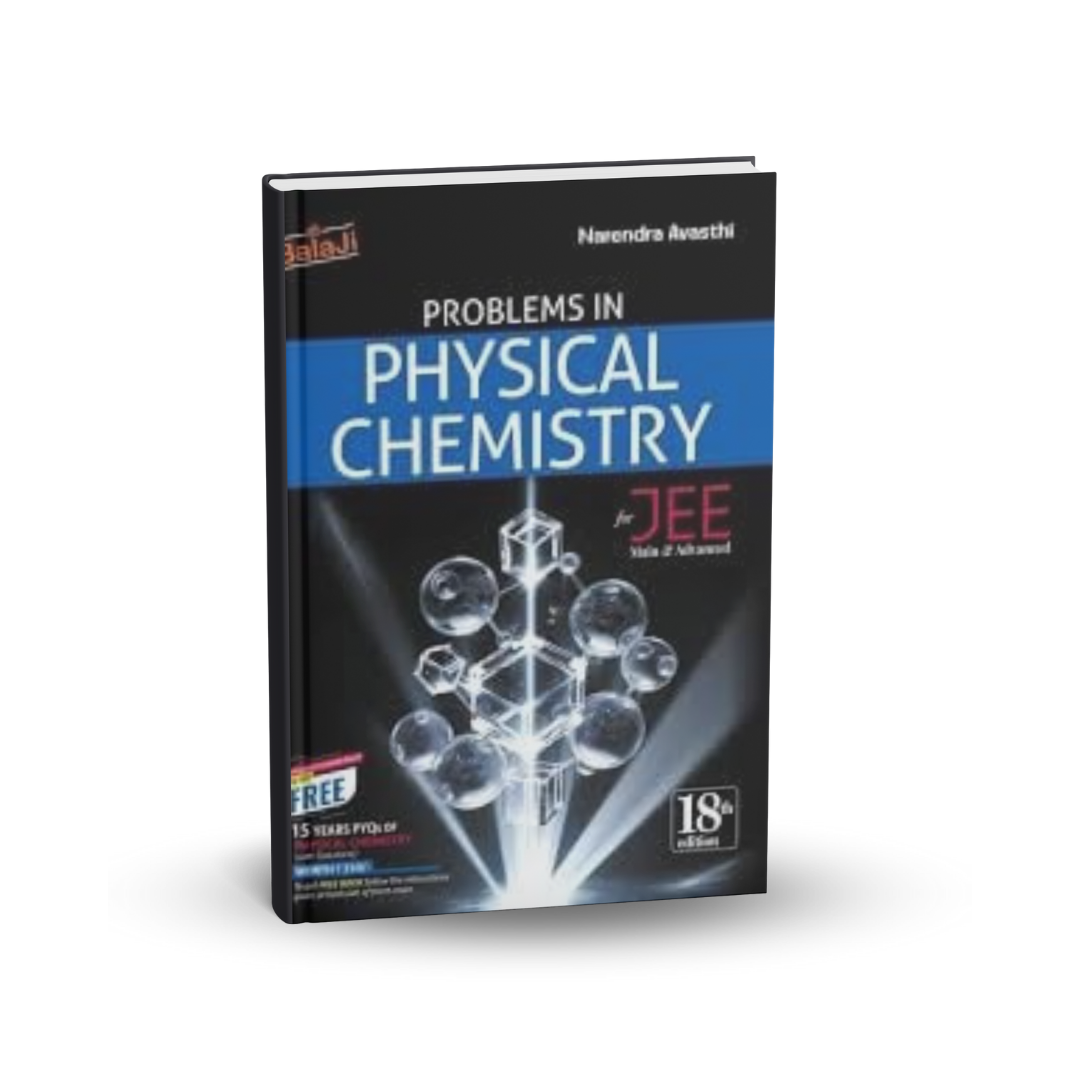 Shree Balaji Problems in Physical Chemistry for JEE (18th edition) By-Narendra Avasthi(English Medium)