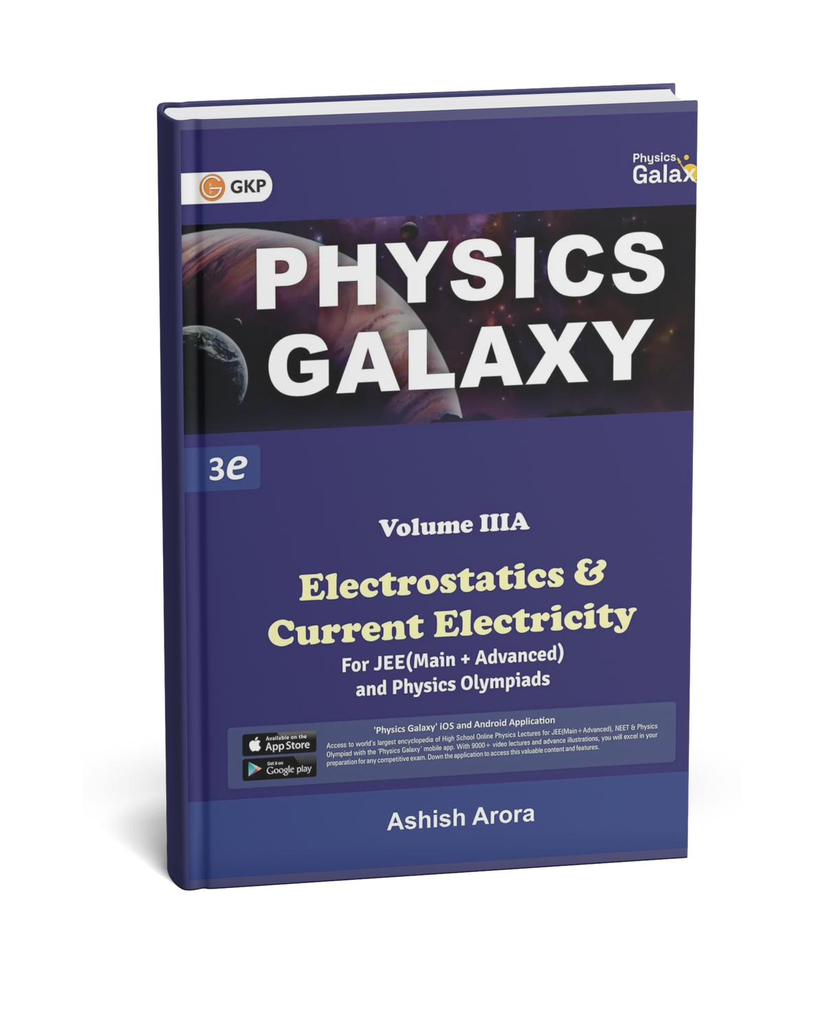 Physics Galaxy – (VOL 3A) Electrostatics & Current Electricity(3 Edition) by Ashish Arora (English Medium)