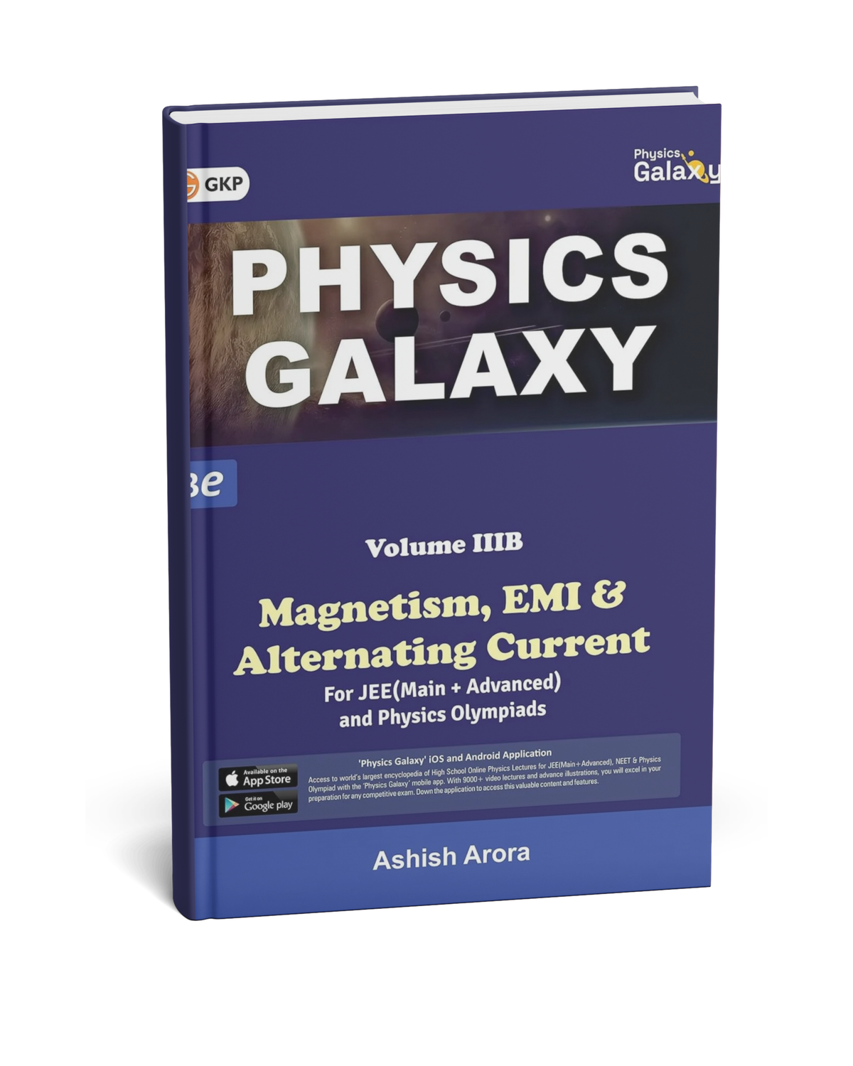 Physics Galaxy - (Vol 3B) Magnetism, EMI & Alternating Current (3 Edition) by Ashish Arora (English Medium)