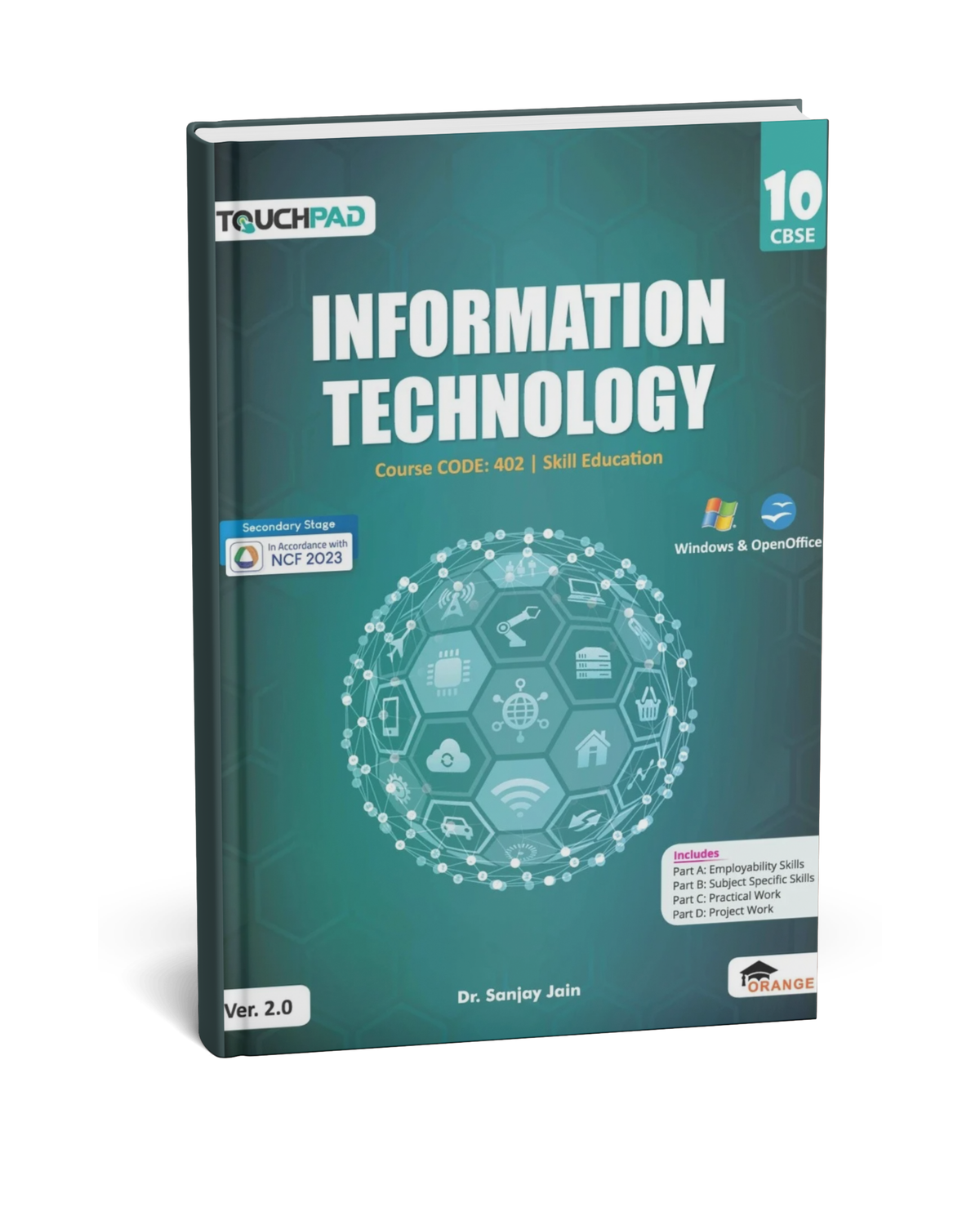 Touchpad - Information Technology Class 10(CBSE) By Dr. Sanjay Jain (English Medium)