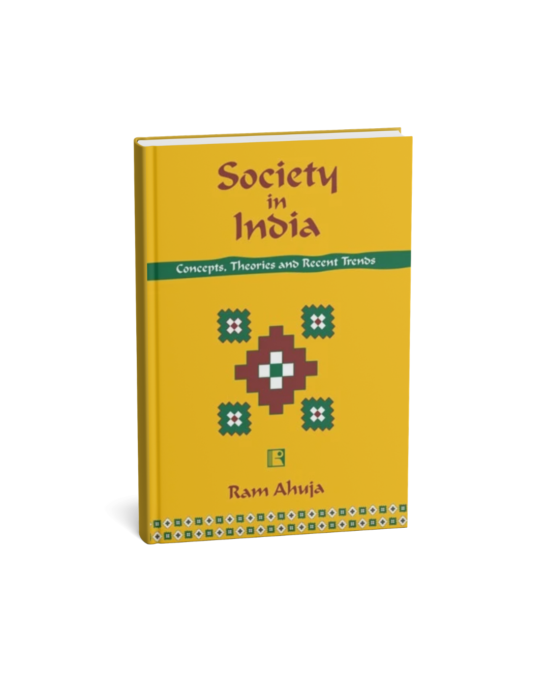 Rawat Society in India Concepts, Theories and Recent Trends By Ram Ahuja (English Medium)