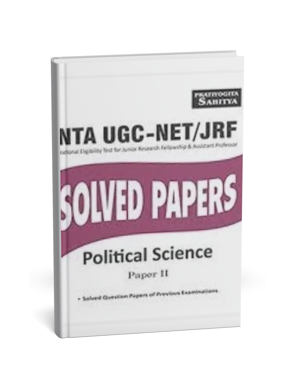 Pratiyogita Sahitya NTA UGC-NET/JRF Solved Papers Political Science Paper–2 (English Medium)