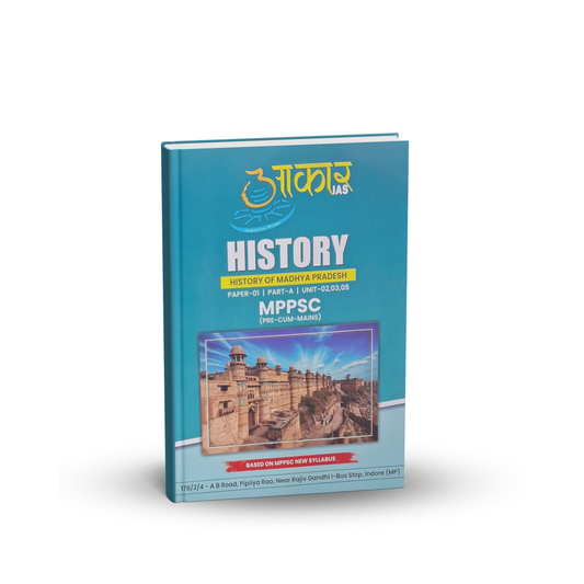 Aakar IAS MPPSC (Pre-Cum-Mains) Paper-1, Part-A, Unit-2,3,5 History of Madhya Pradesh | English Medium