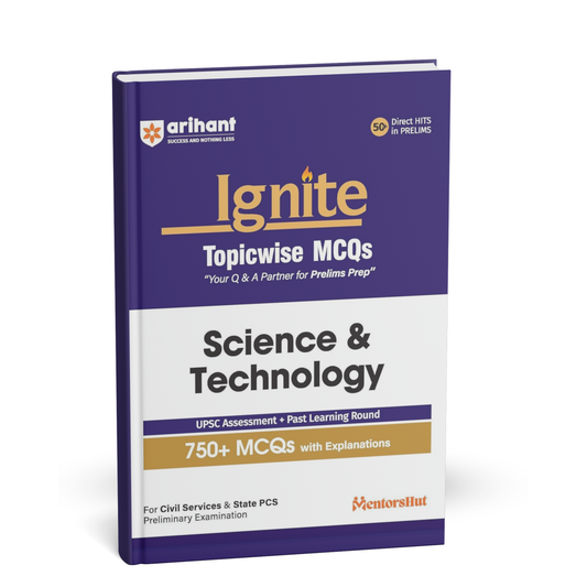 Arihant - Ignite Topicwise Science & Technology (750+ MCQs with Explanations) English Medium