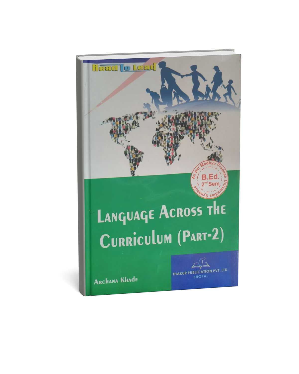 Read to Lead – Language Across the Curriculum (Part-2) B.Ed 2nd Semester [Hindi Medium]