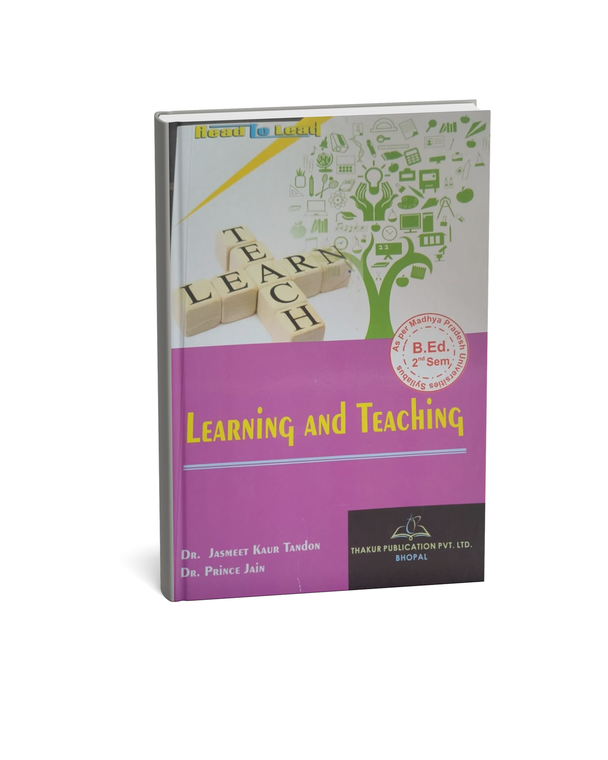 Read to Lead – Learning and Teaching B.Ed 2nd Semester [Hindi Medium]