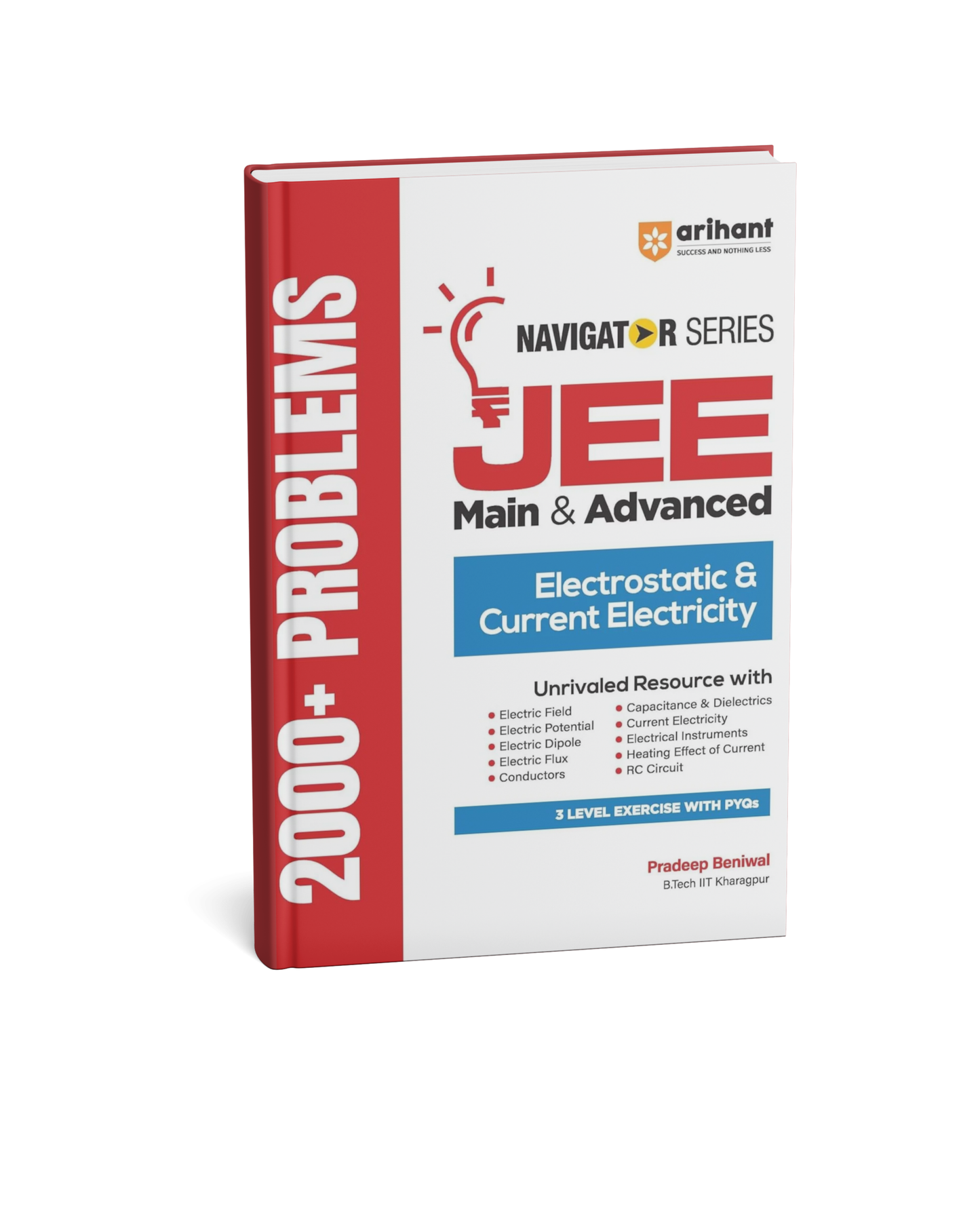 Arihant Navigator Series: 2000+ Problems for JEE Main & Advanced – Electrostatics & Current Electricity [English]