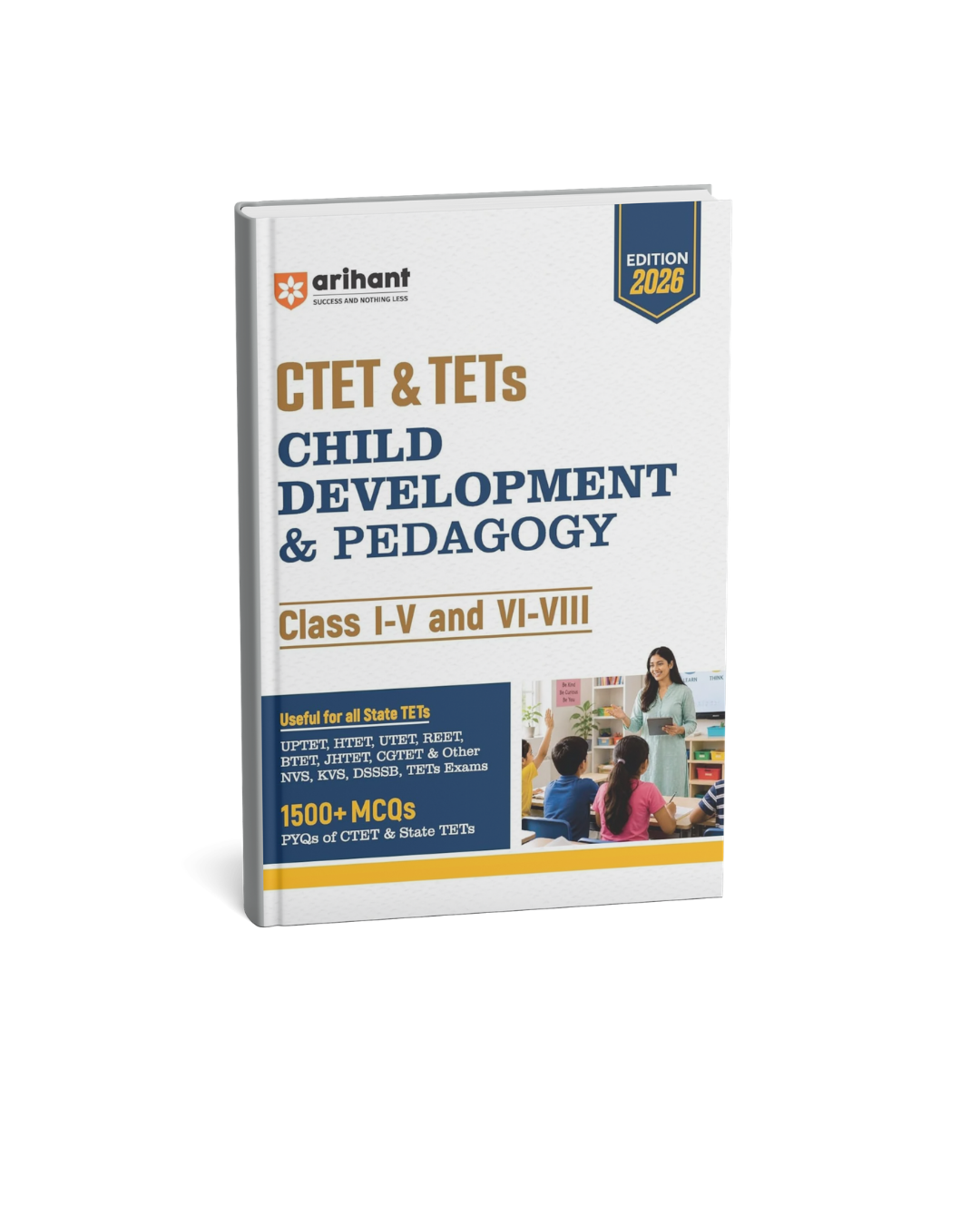 Arihant (CTET & TETs) Child Development & Pedagogy (Class 1 to 5 & 6 to 8) 1500+ MCQs with PYQs Edition 2026 (English Medium)