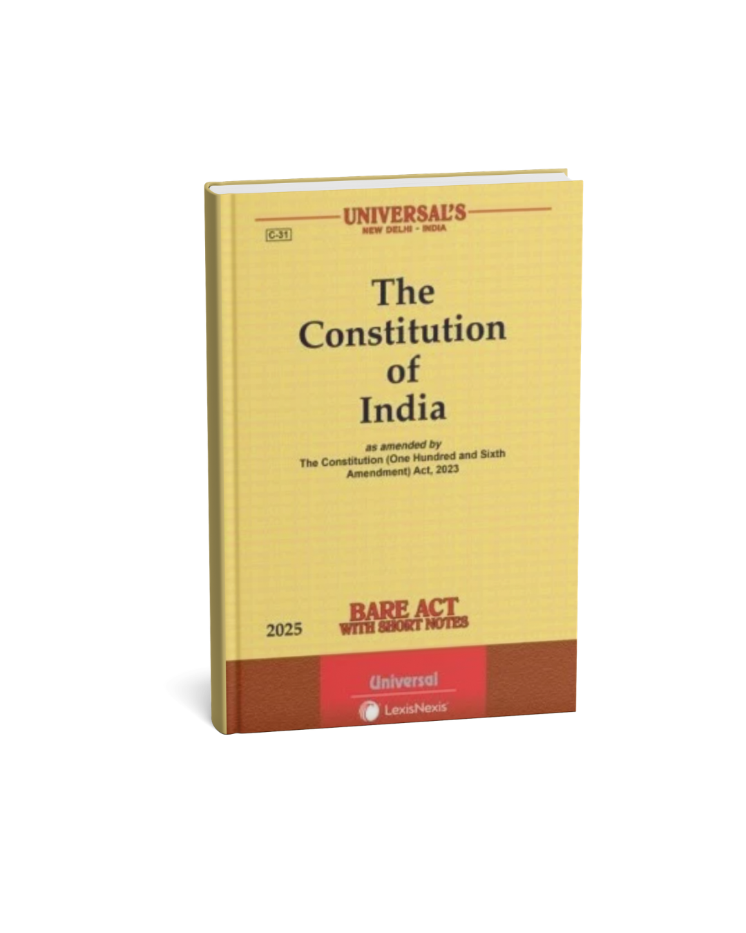 Universal LexisNexis The Constitution of India | As Amended by the Constitution (One Hundred and Sixth Amendment) Act | Updated Bare Act Edition (English Medium)