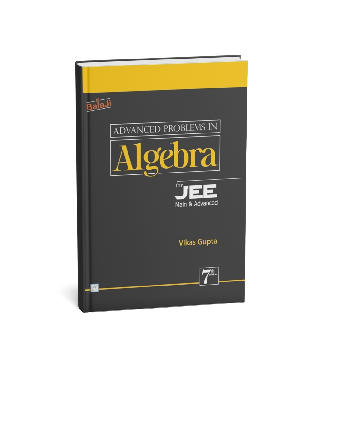 Balaji Advanced Problems in Algebra for JEE (Main & Advanced) – 7th Edition 2026 | By Vikas Gupta (English Medium)