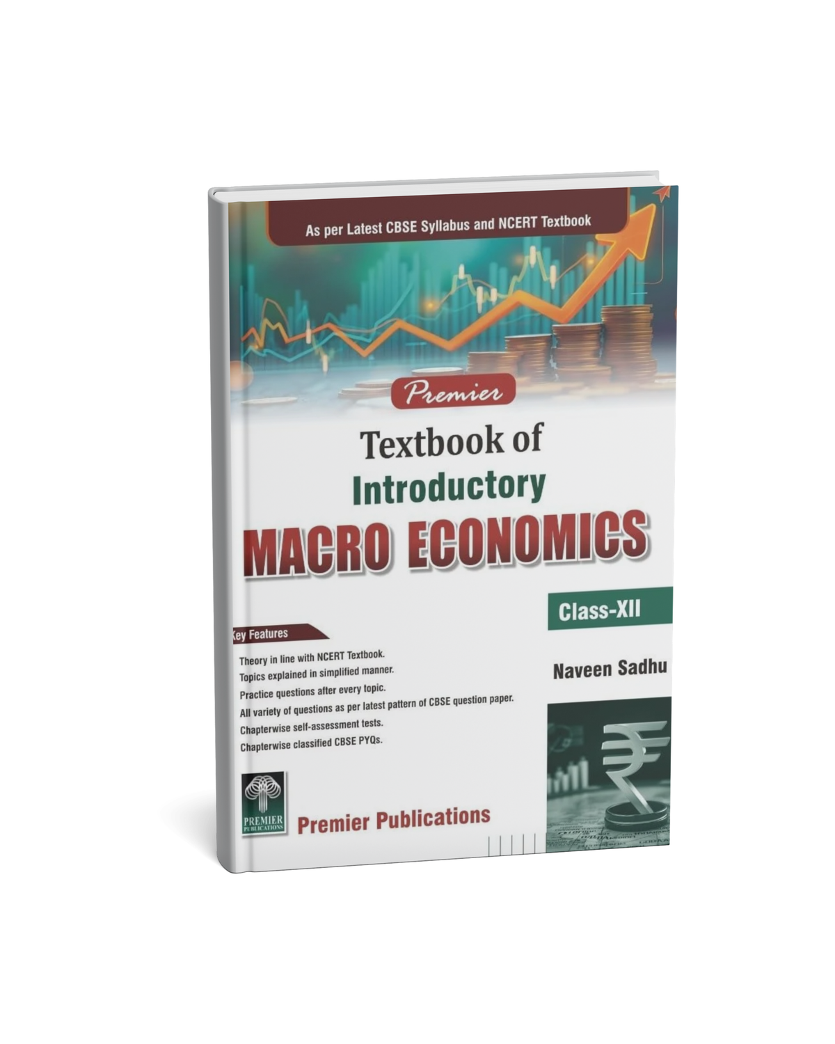 Introductory Macro Economics for Class 12 (CBSE) | Examination 2026–27 Edition Naveen Sadhu (English Medium)