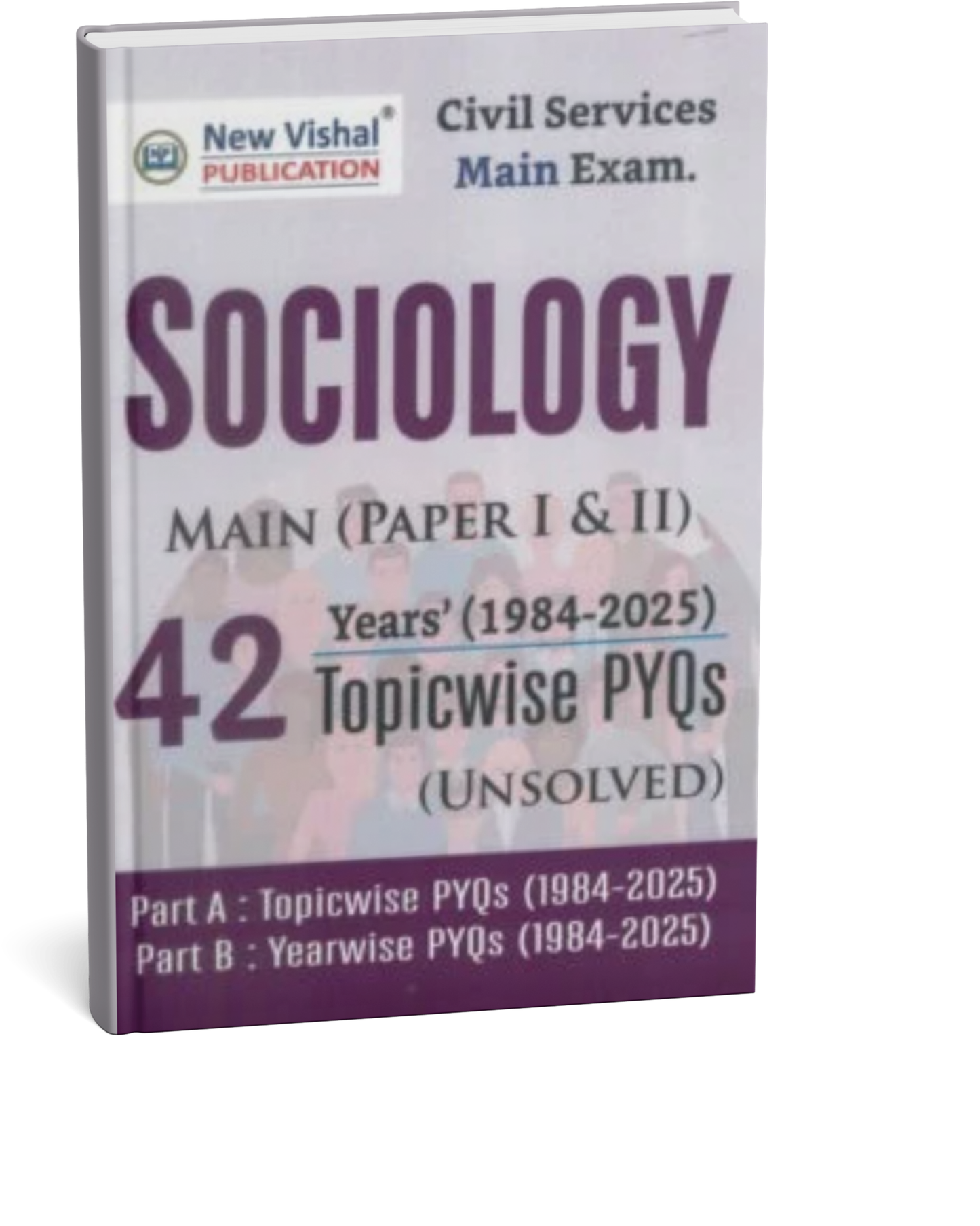 New VIshal IAS Mains Sociology Optional Paper 1 & 2 – 42 (1984–2025) [English Medium]