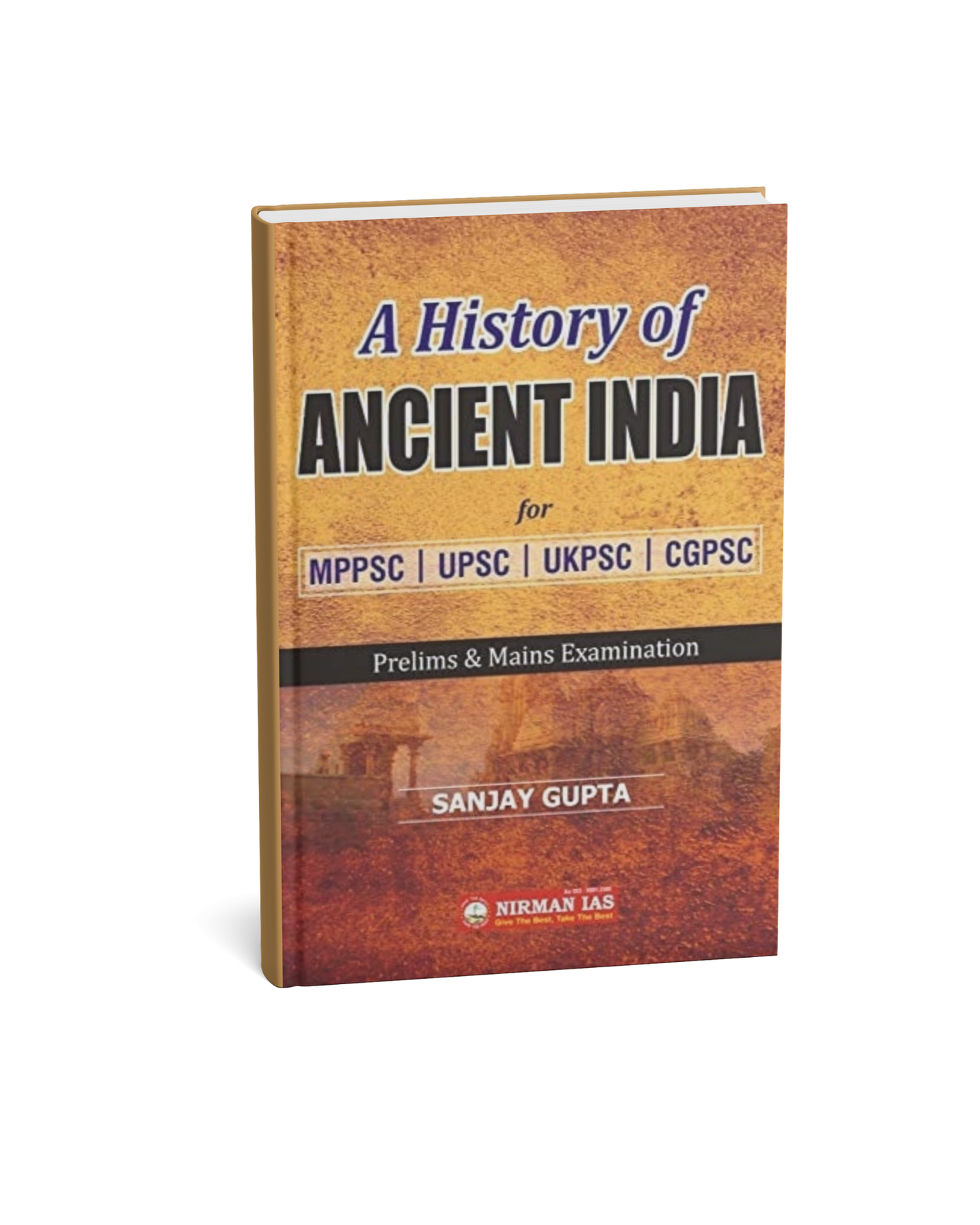 Nirman A History of Ancient India By Sanjay Gupta(English medium)