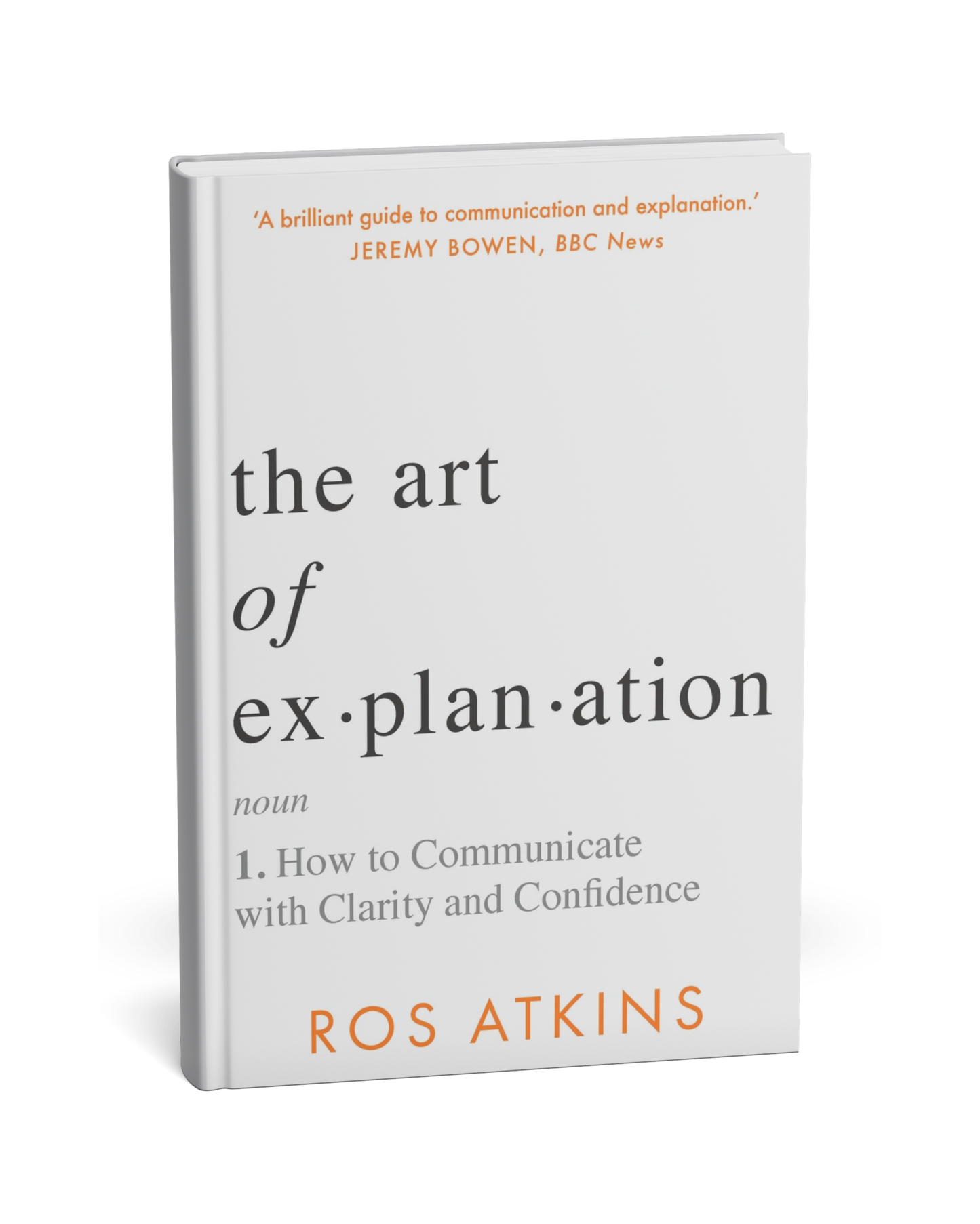 The Art of Explanation – Ros Atkins [English Novels]
